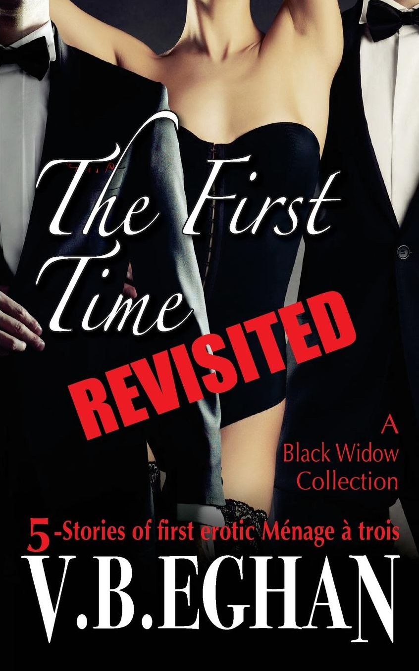 The First Time Revisited: 5-Stories of first erotic Ménage à trois