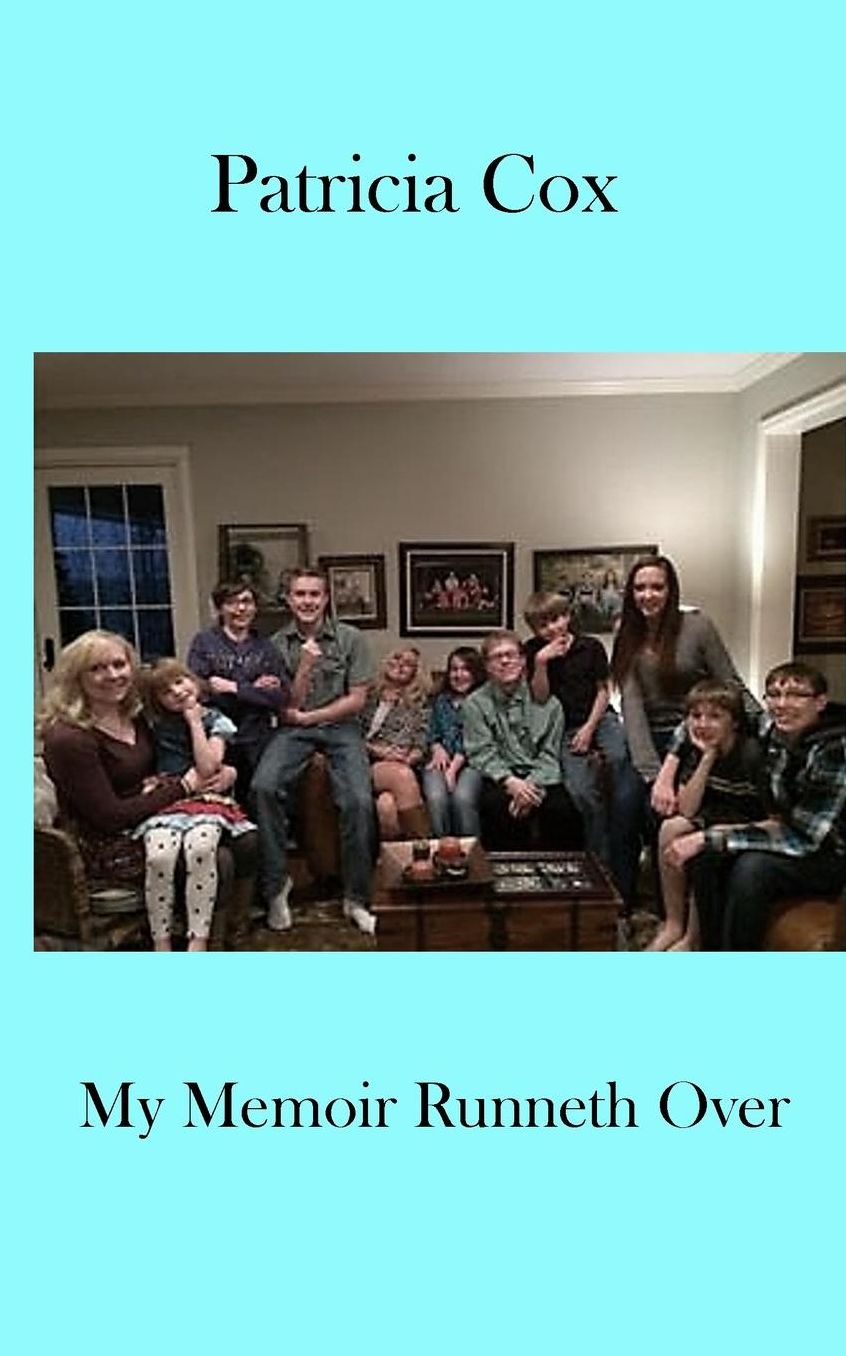My Memoir Runneth Over