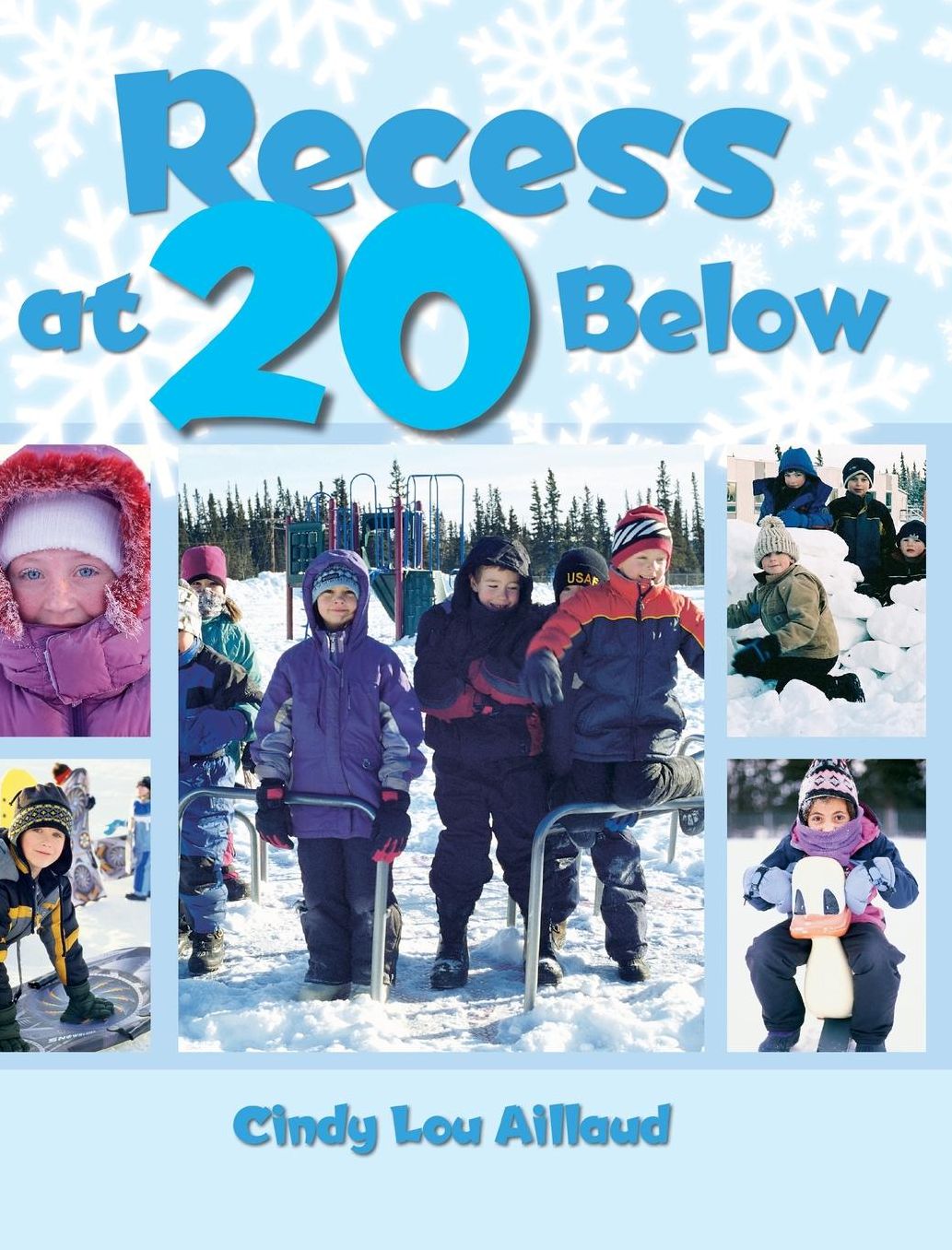Recess at 20 Below