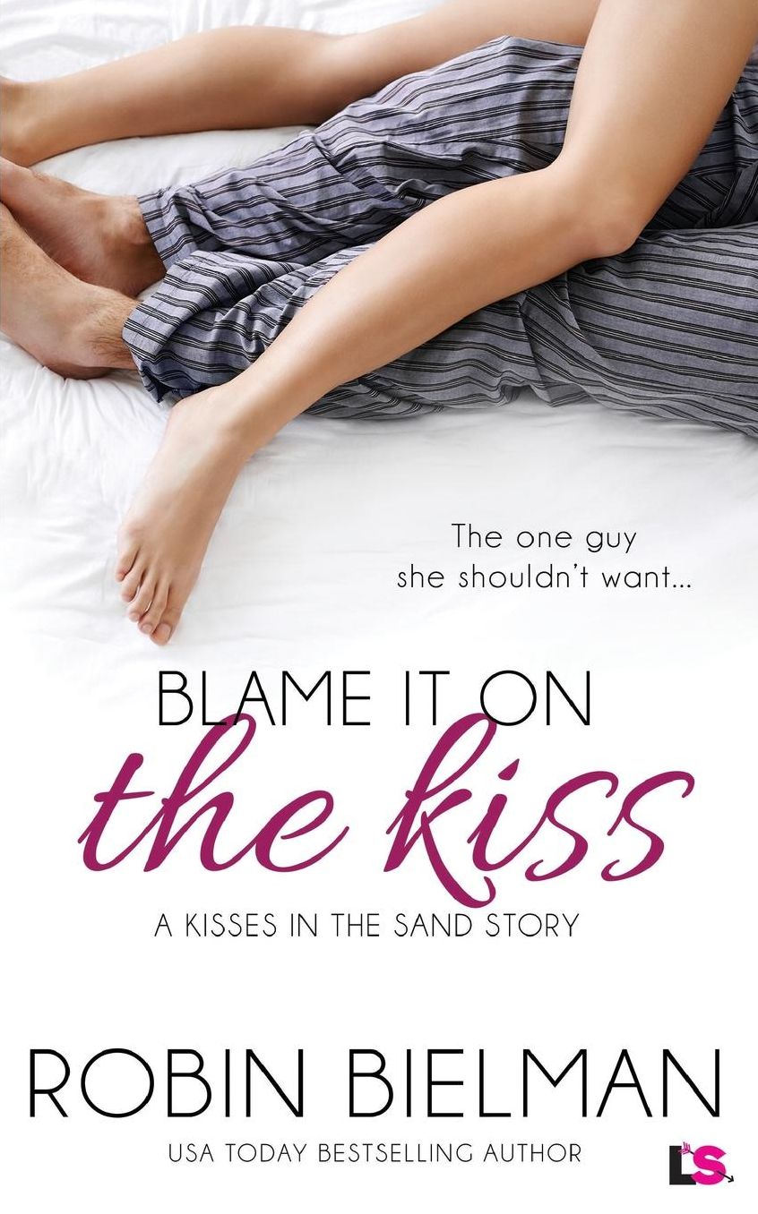 Blame it on the Kiss