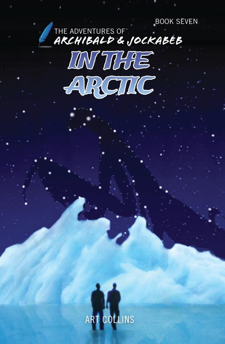 The Adventures of Archibald and Jockabeb - In the Arctic