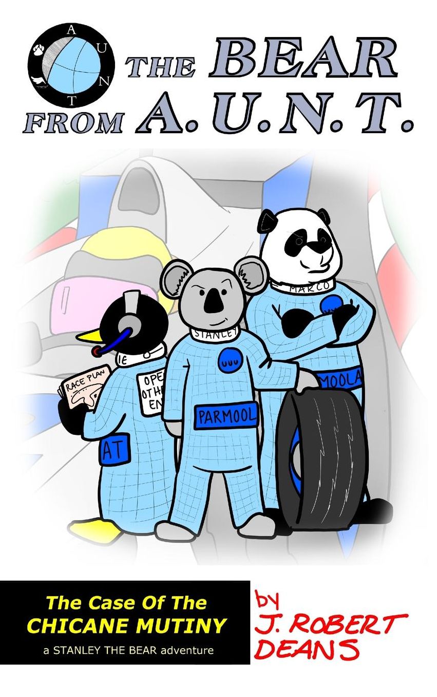 The Bear From AUNT: The Case of the Chicane Mutiny