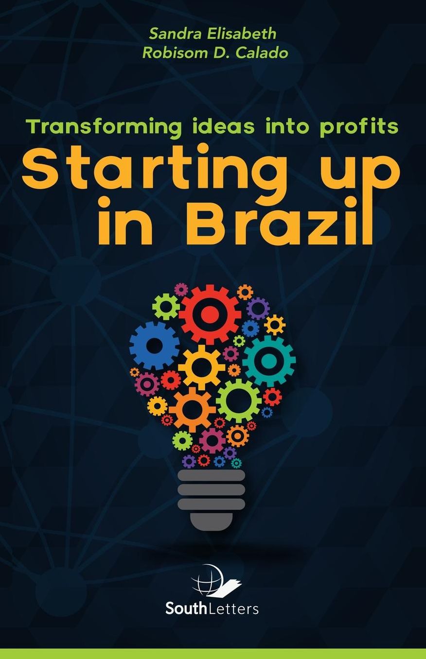Transforming Ideas into Profit: Starting up in Brazil