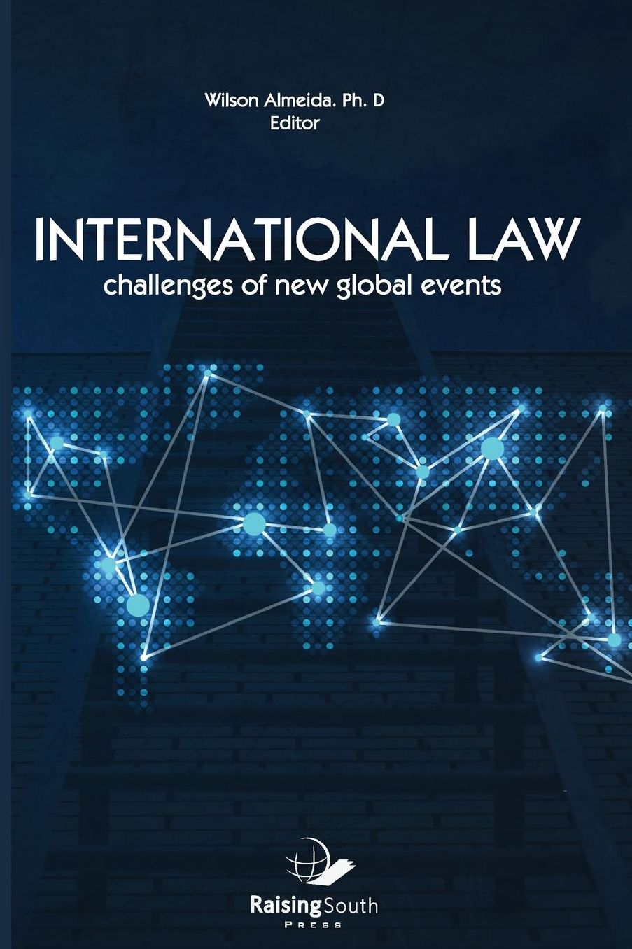 International Law: Challengesof New Global Events