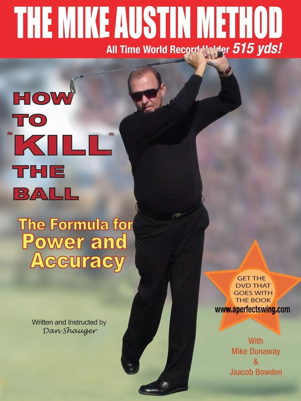 How To KILL The Ball with Power & Accuracy Book - Dan and Elaine Shauger