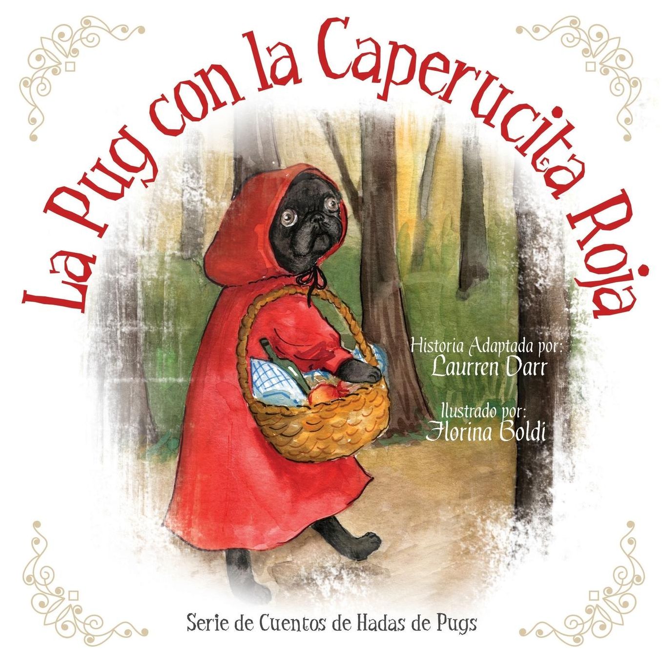 La Pug Con La Caperucita Roja