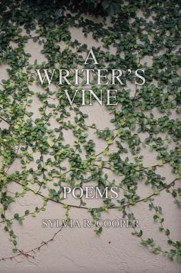 A Writer's Vine: Poems