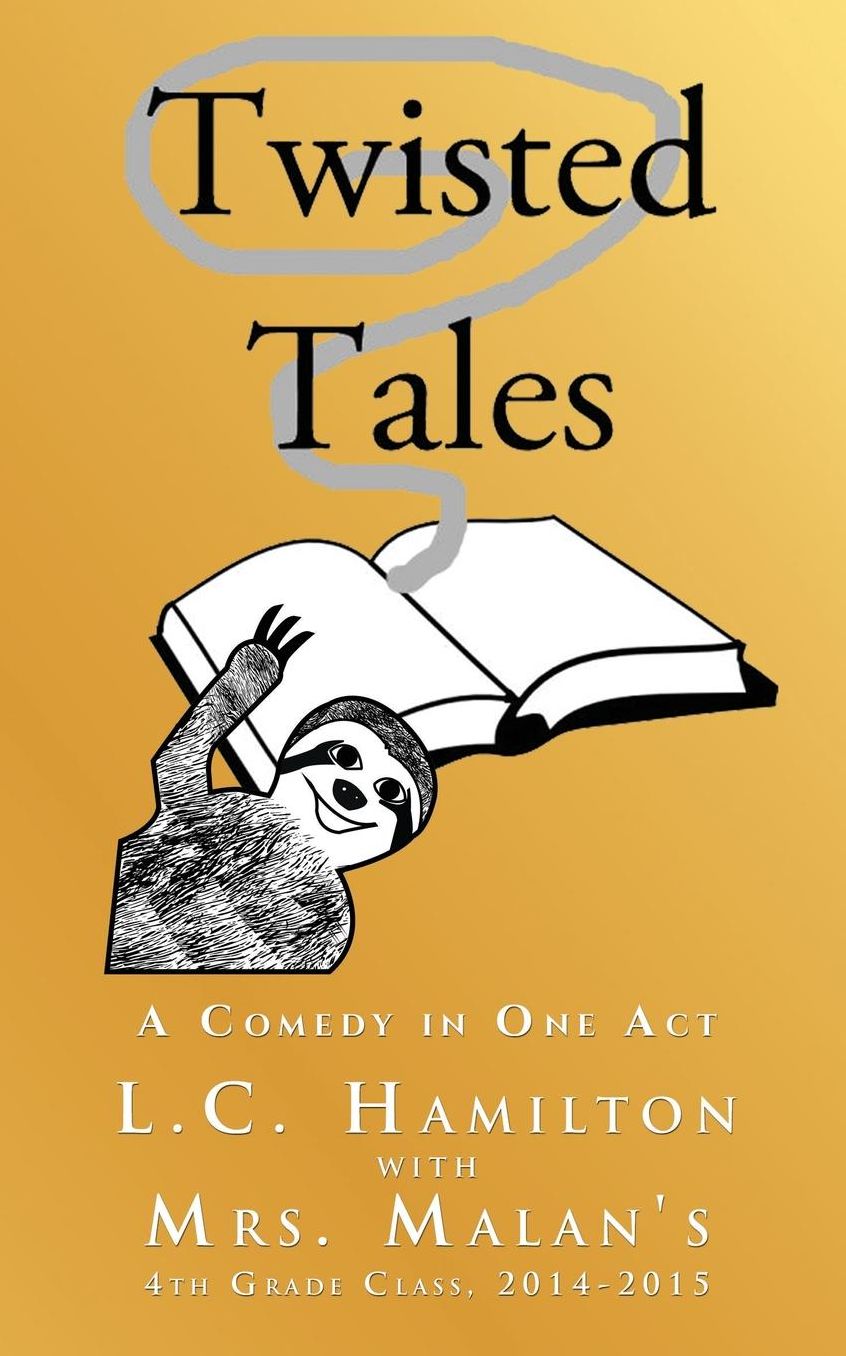 Twisted Tales: A Comedy in One Act