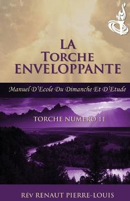 Torche Enveloppante: Torche Numéro 11