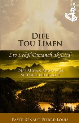 Dife Migan-Migan an: Dife Tou Limen - Tòch Nimewo 9