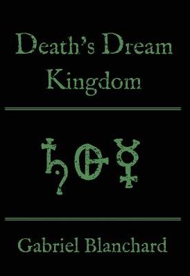 Death's Dream Kingdom
