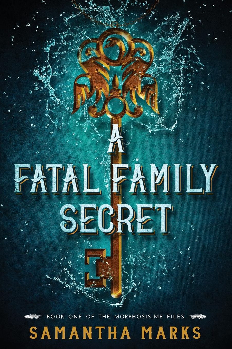 A Fatal Family Secret (The Morphosis.me Files, Book #1)