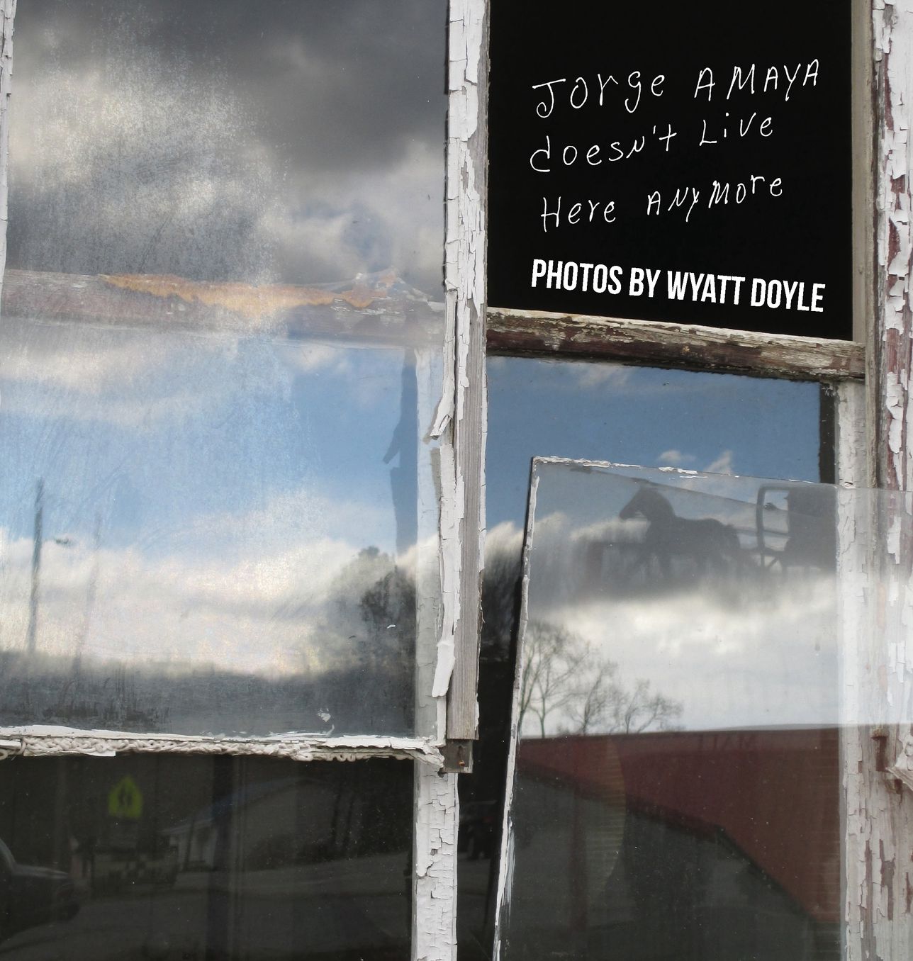 Jorge Amaya Doesn't Live Here Anymore