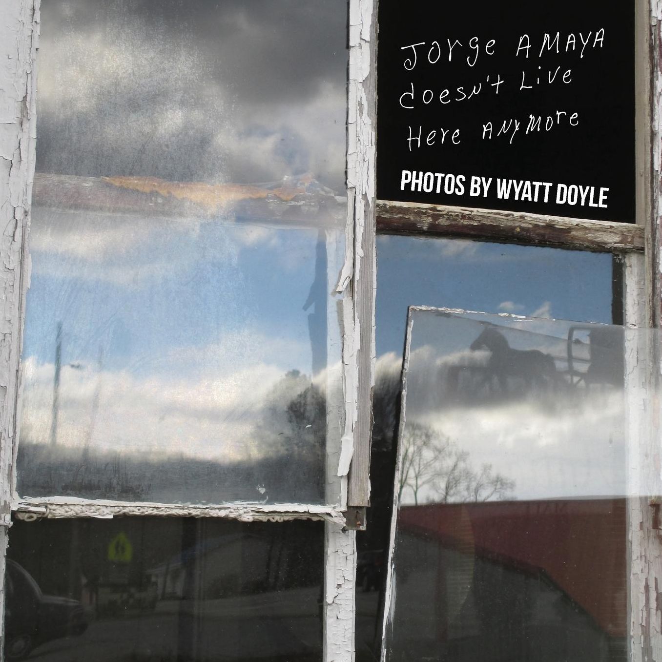 Jorge Amaya Doesn't Live Here Anymore
