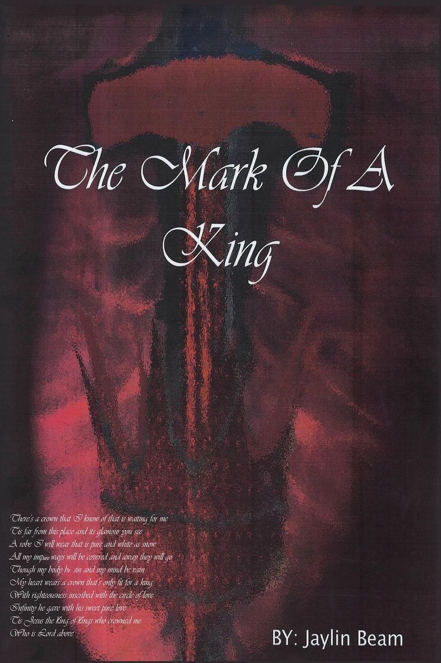 The Mark of A King