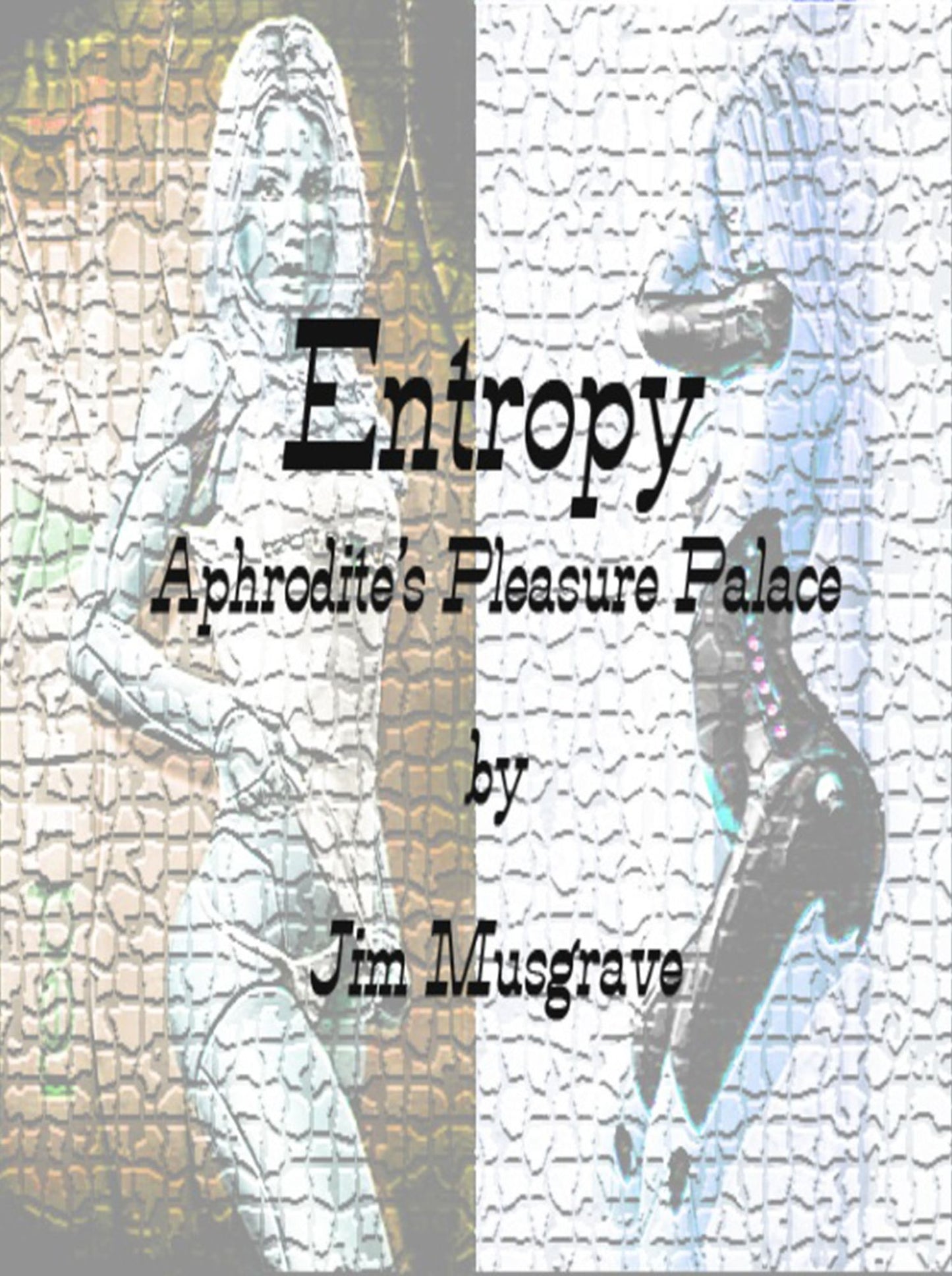 Entropy: Aphrodite's Pleasure Palace