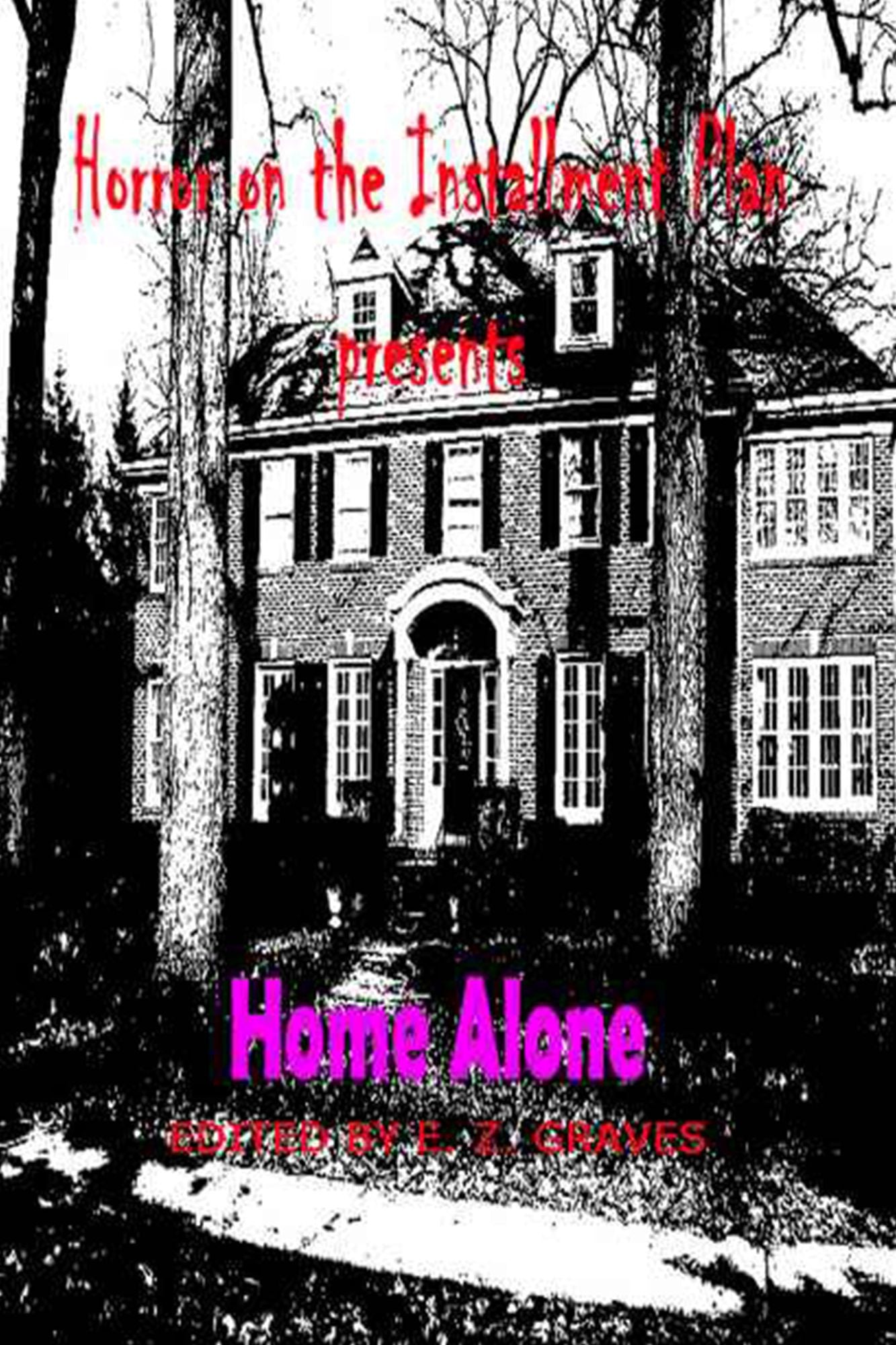 Home Alone: Horror on the Installment Plan