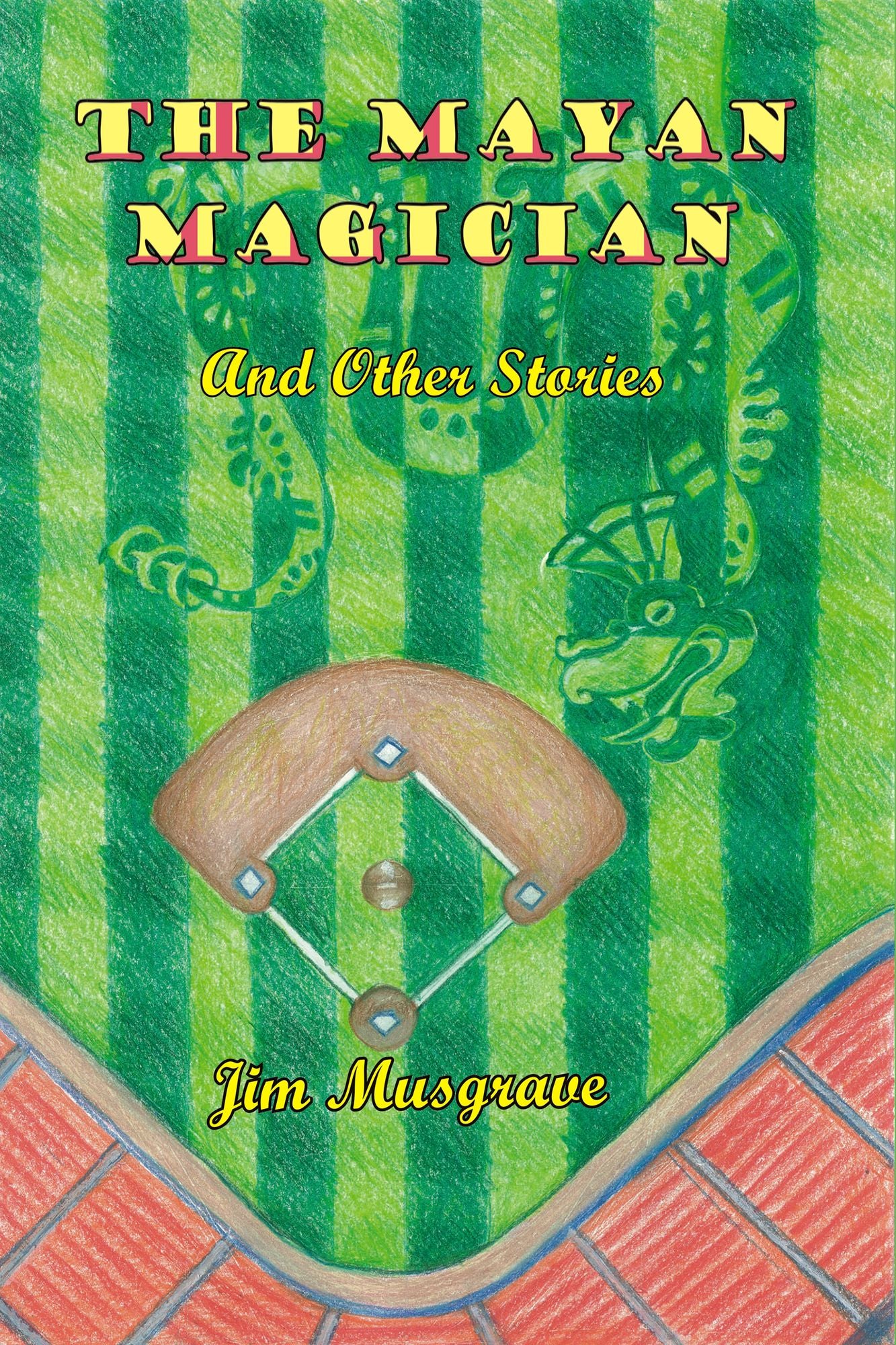 The Mayan Magician and Other Stories