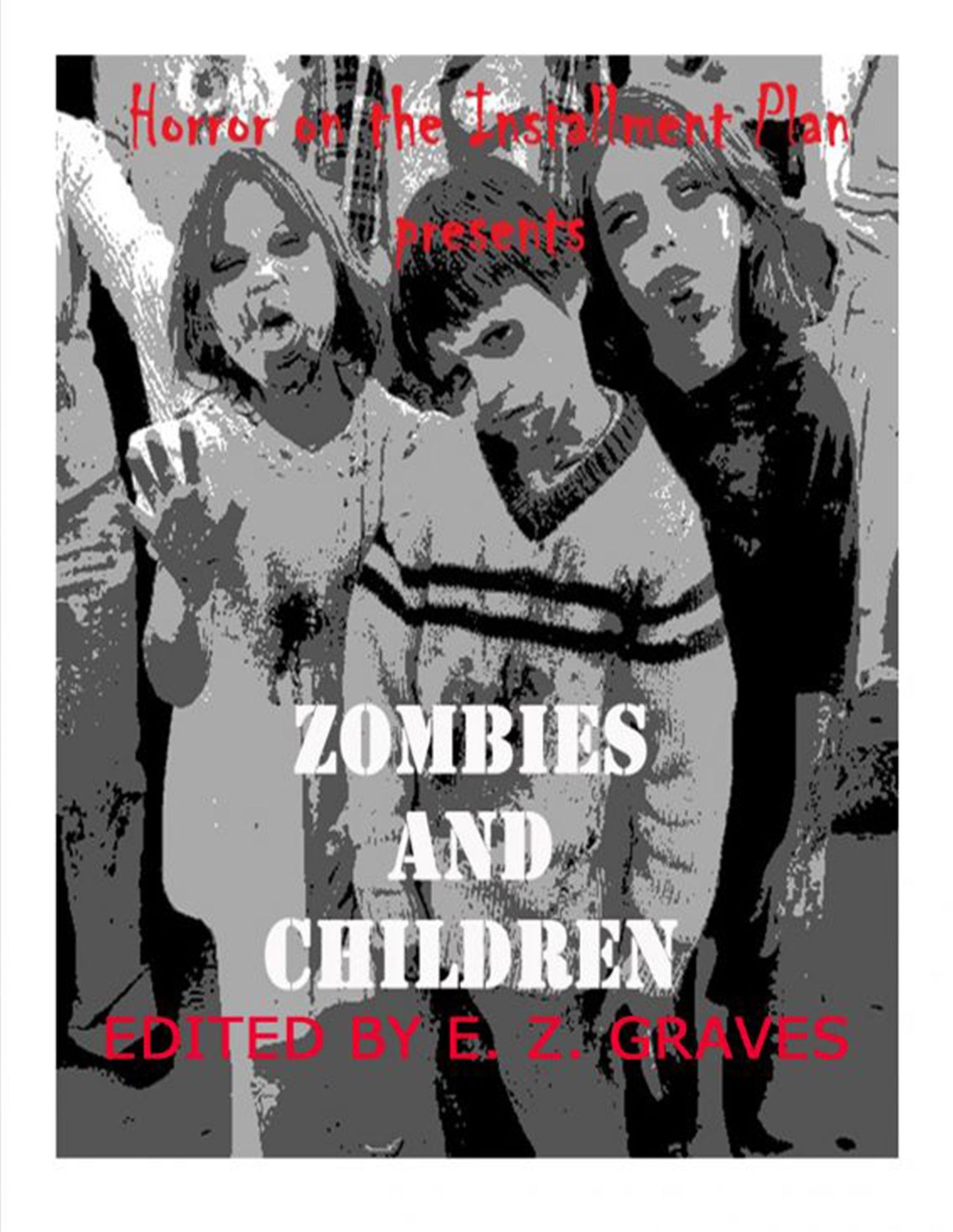 Zombies and Children: Horror on the Installment Plan