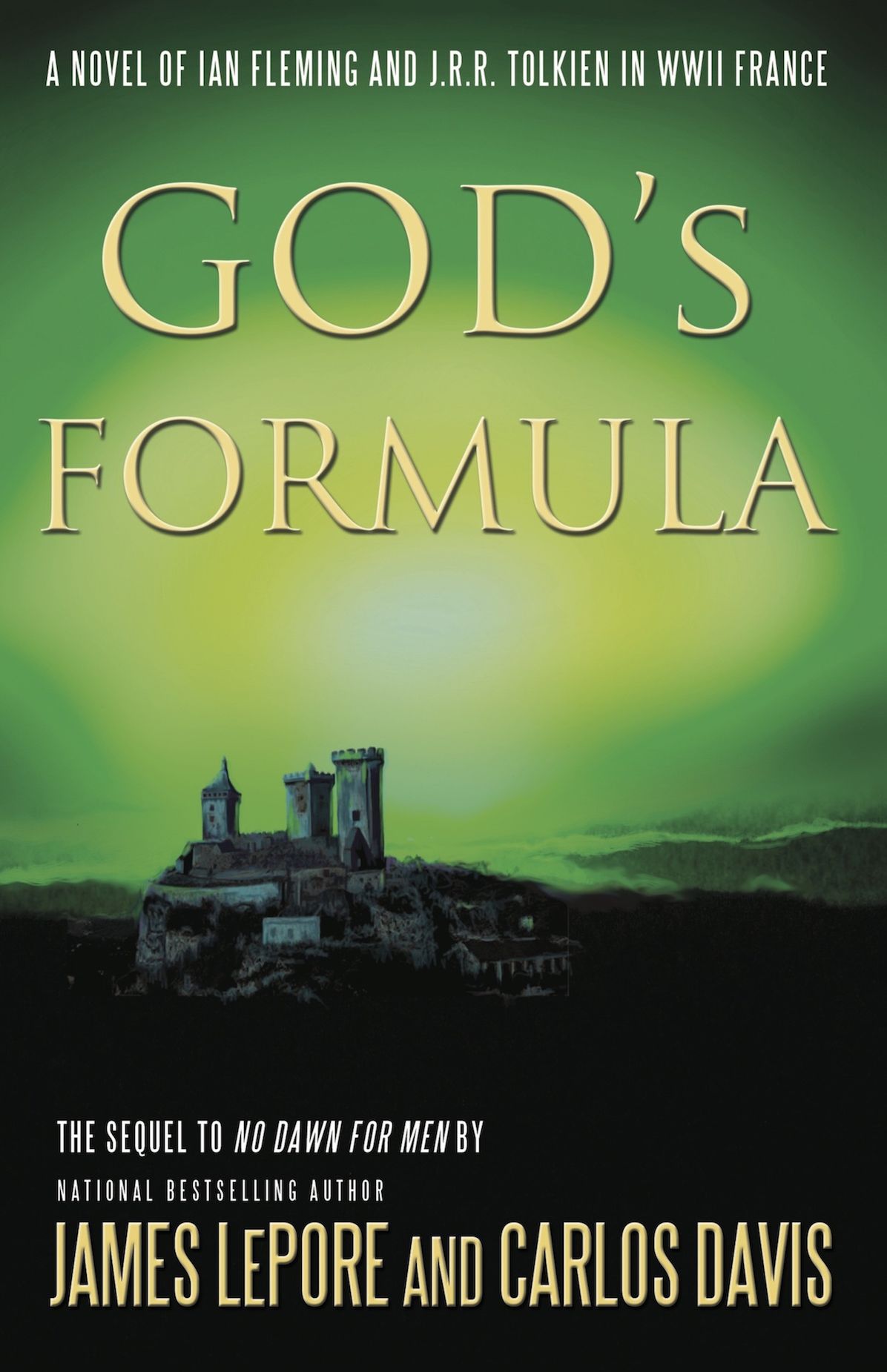 God's Formula: A Novel of Ian Fleming and JRR Tolkien in WWII France