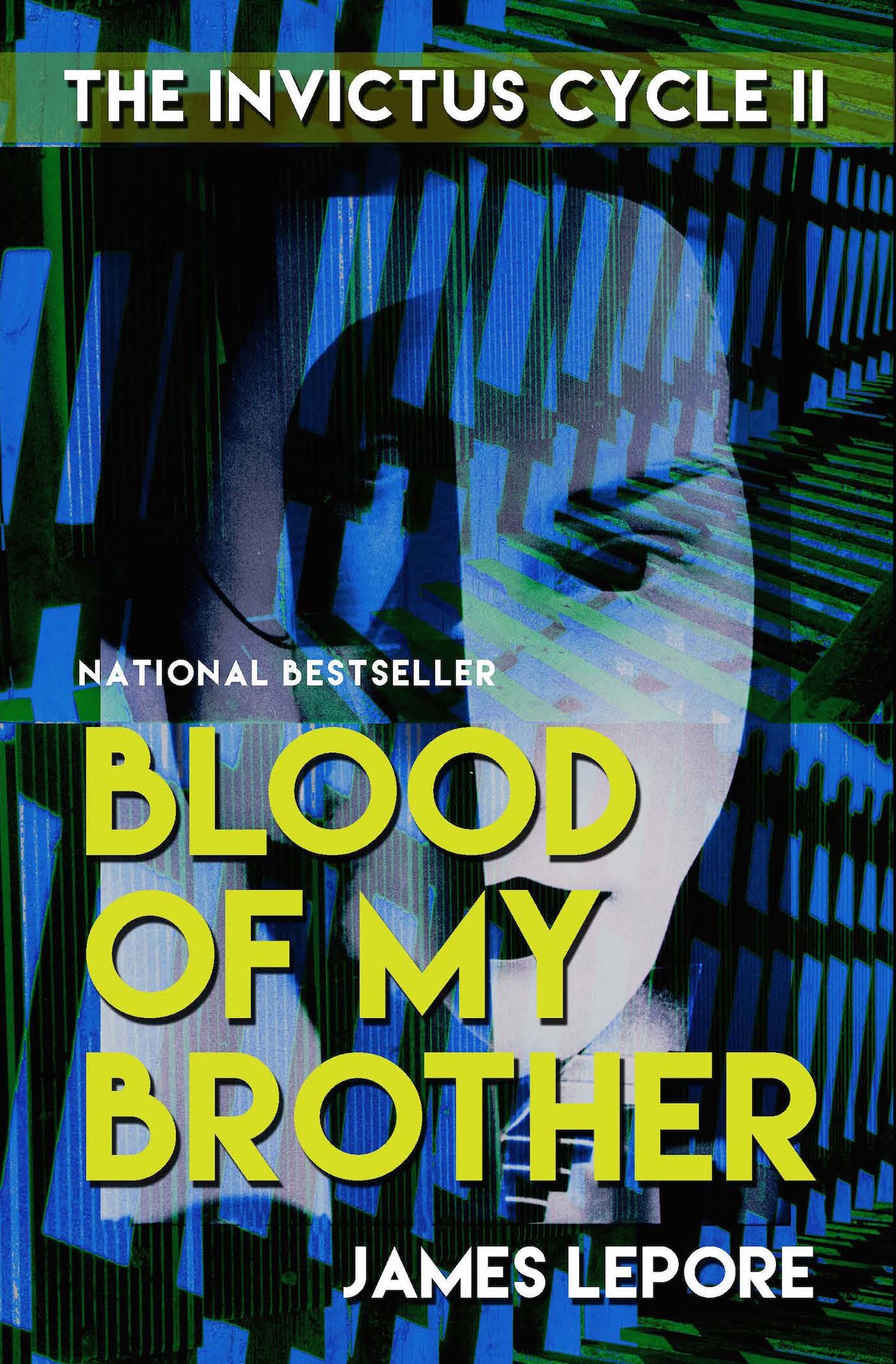 Blood of My Brother : The Invictus Cycle Book 2