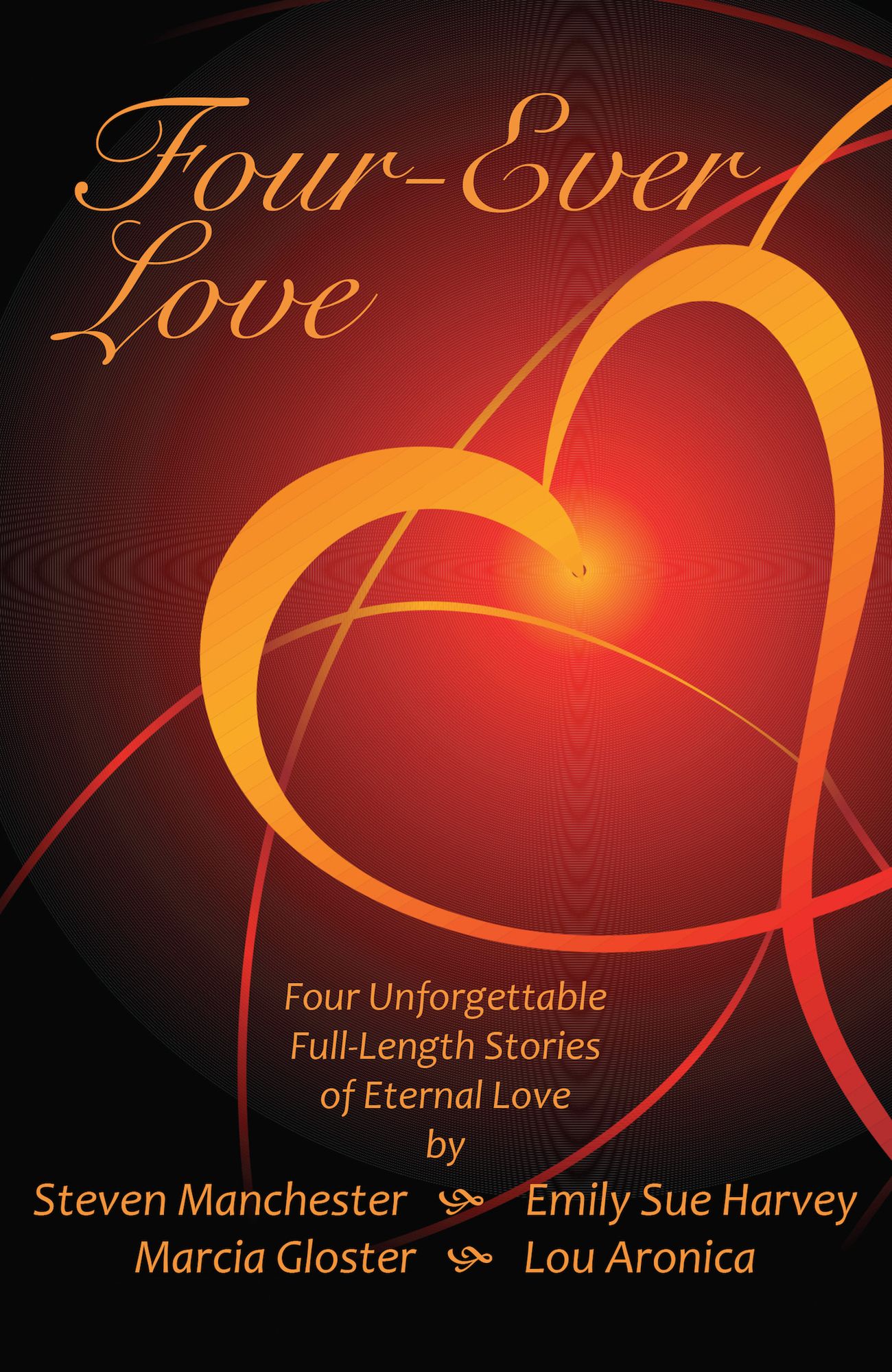Four-Ever Love: Four Unforgettable Full-Length Stories of Eternal Love
