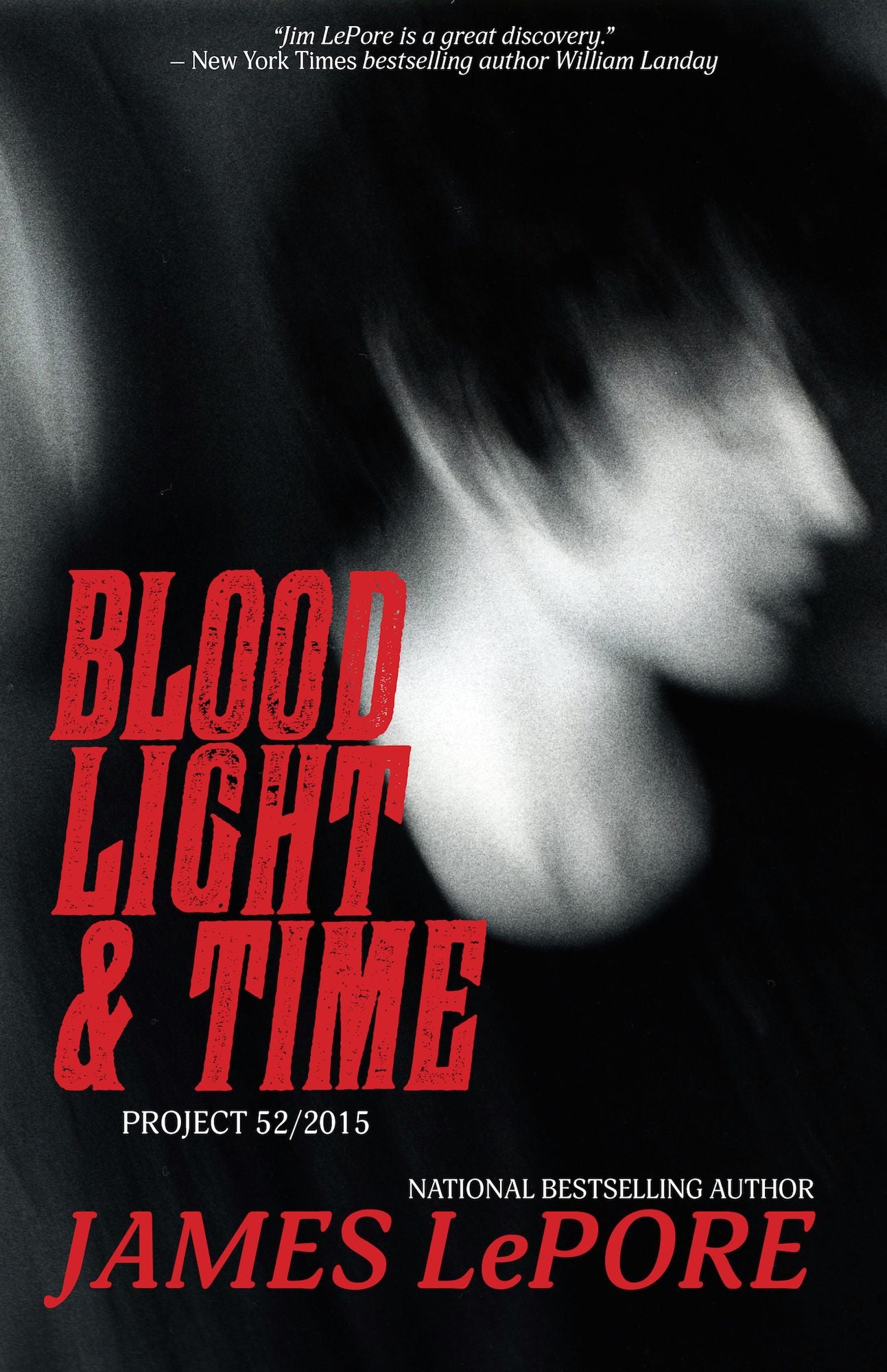 Blood, Light & Time: Project 52/2015