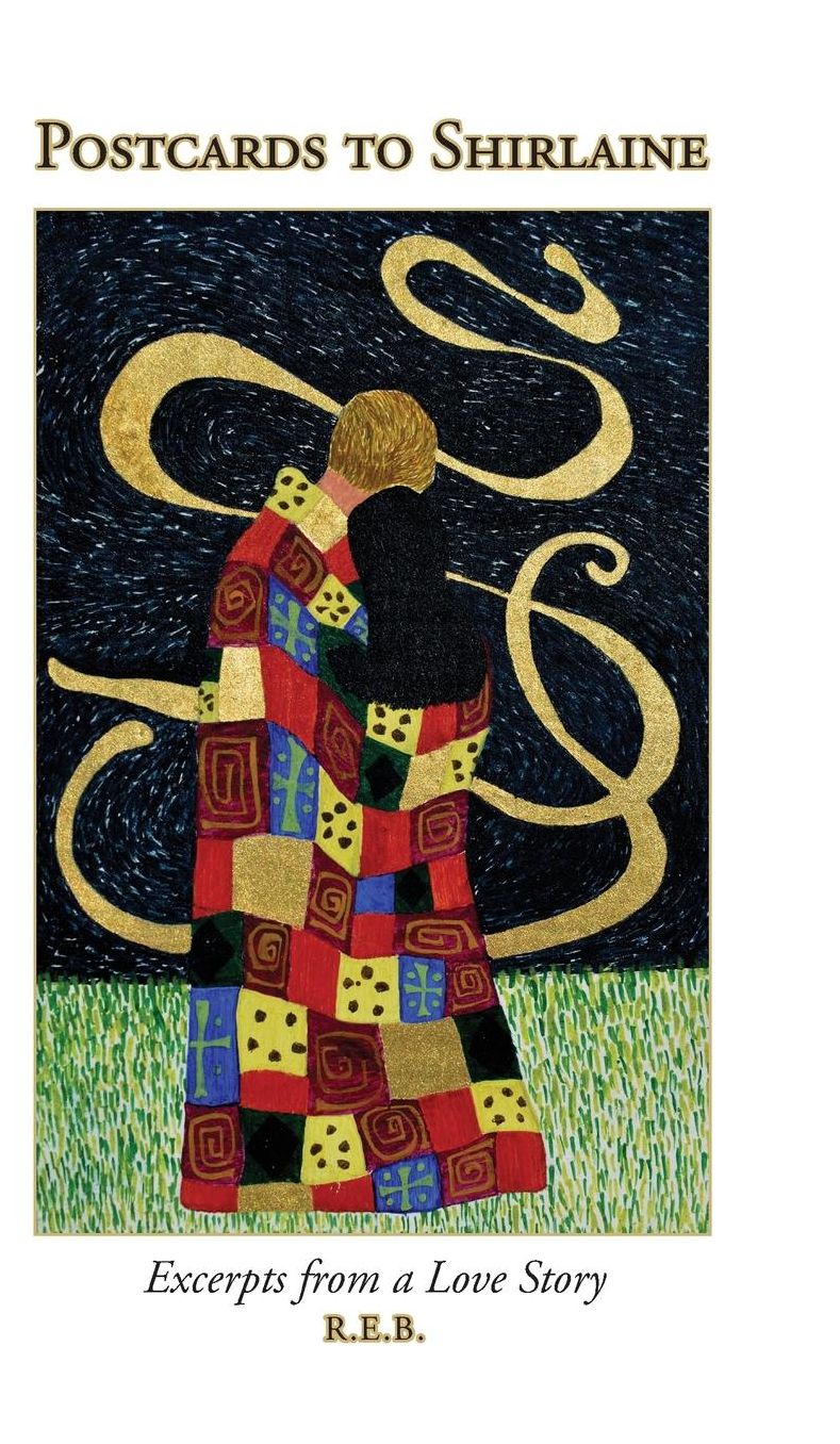 Postcards to Shirlaine: Excerpts from a Love Story