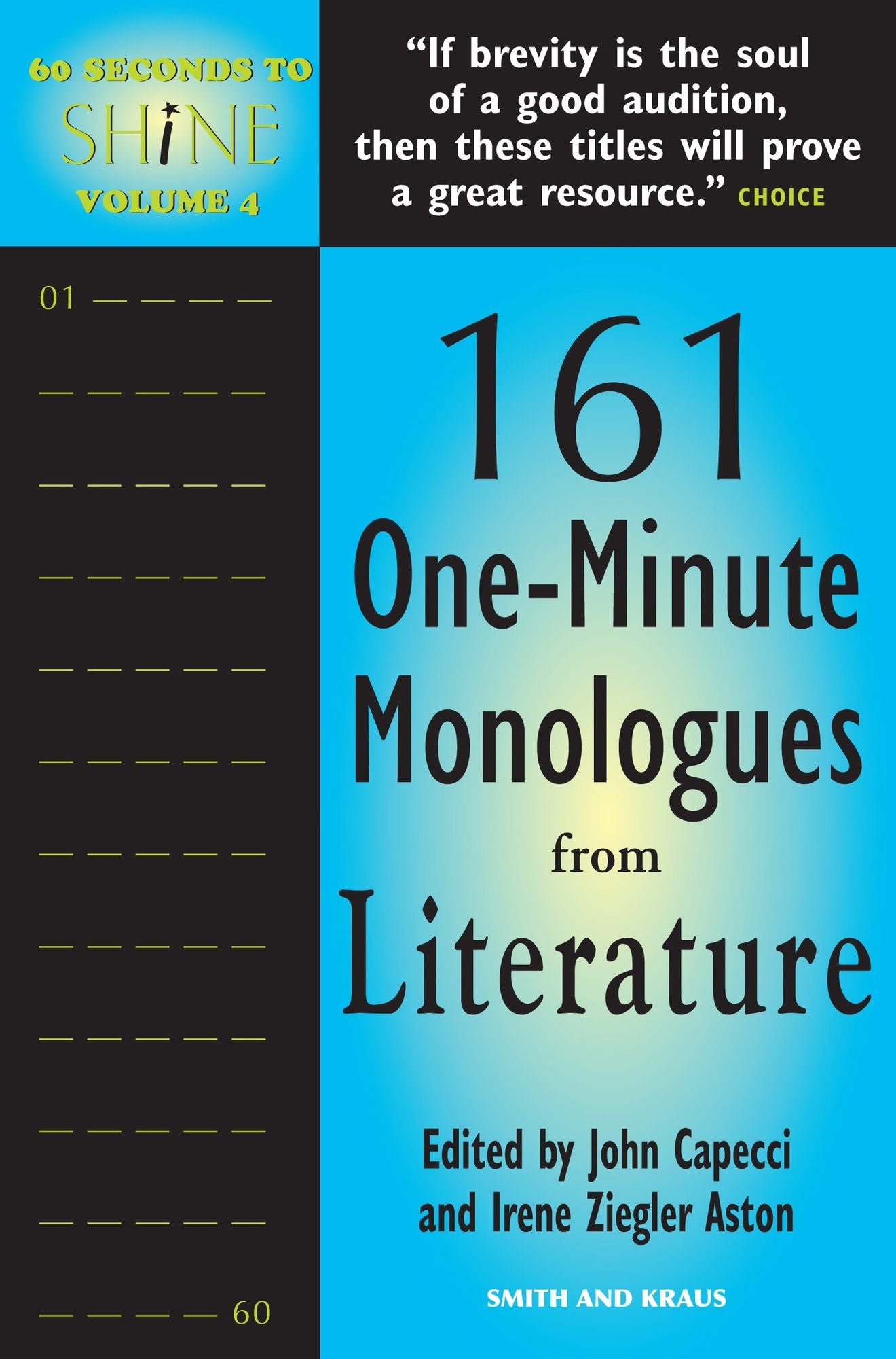 60 Seconds to Shine, Volume 4: 101 Original One-Minute Monologues