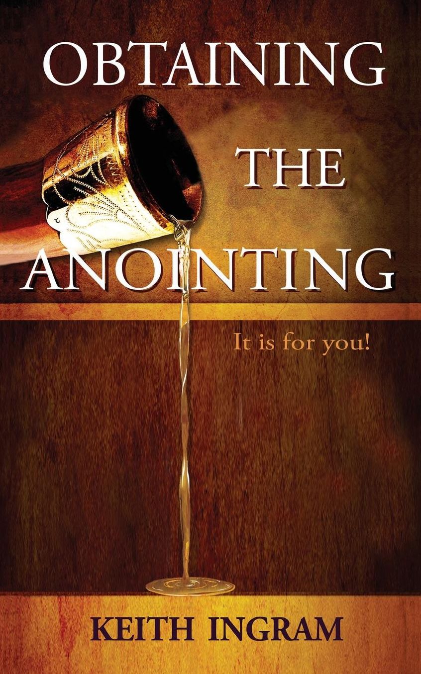 Obtaining The Anointing: It is for you!