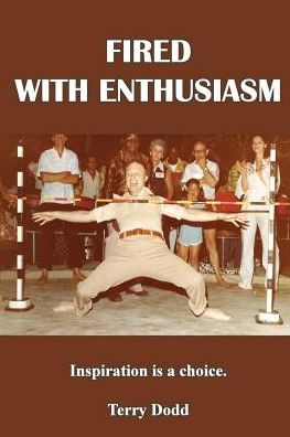 Fired With Enthusiasm