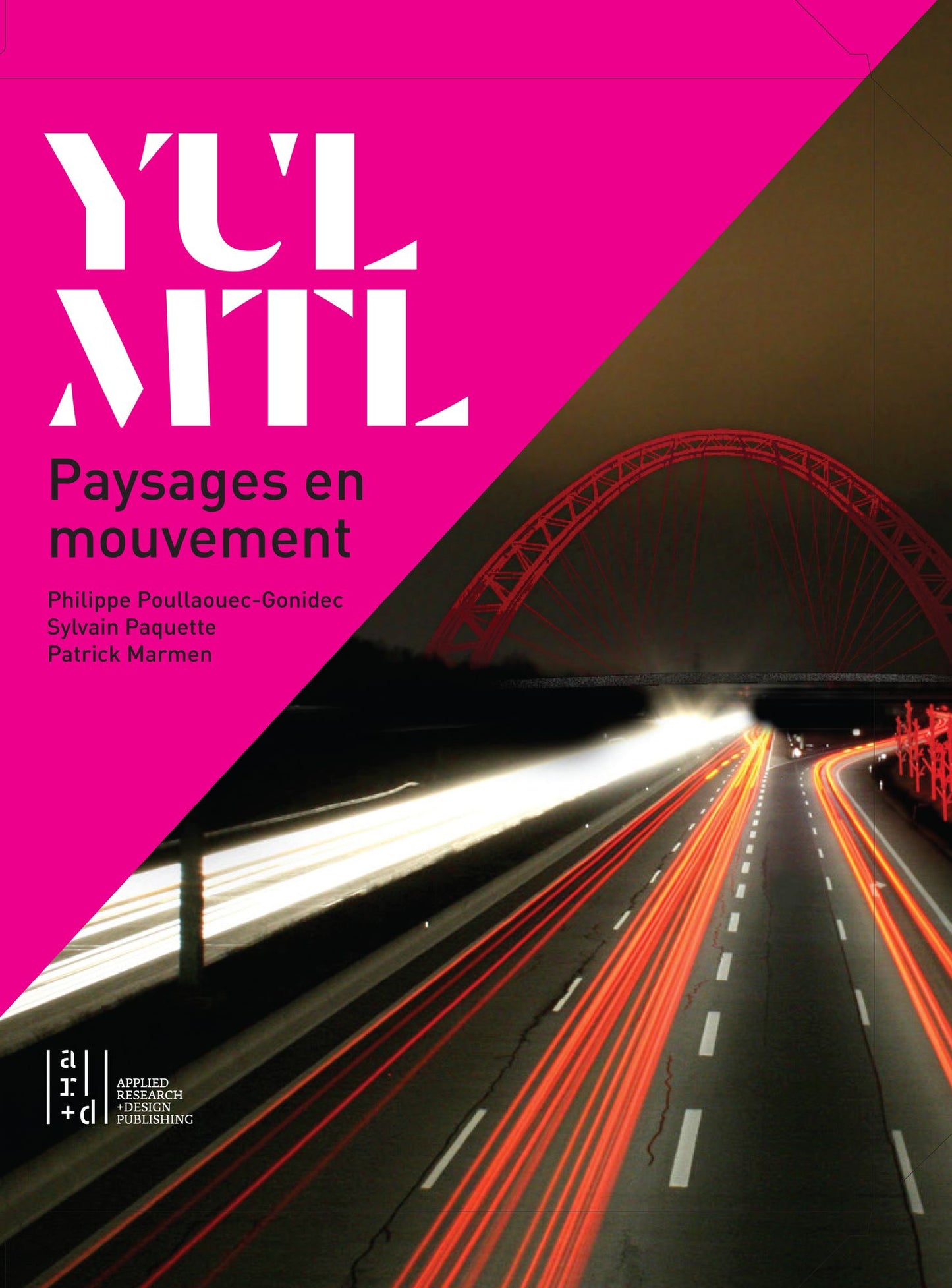 YUL/MTL: Paysages en Mouvement