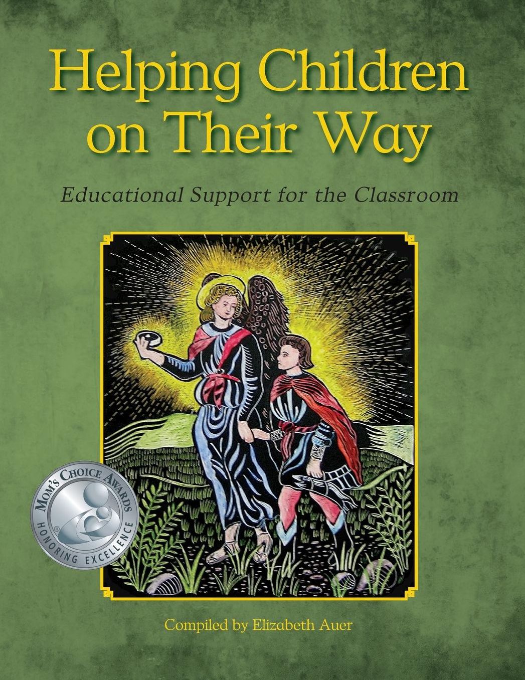 Helping Children on Their Way: Educational Support for the Classroom