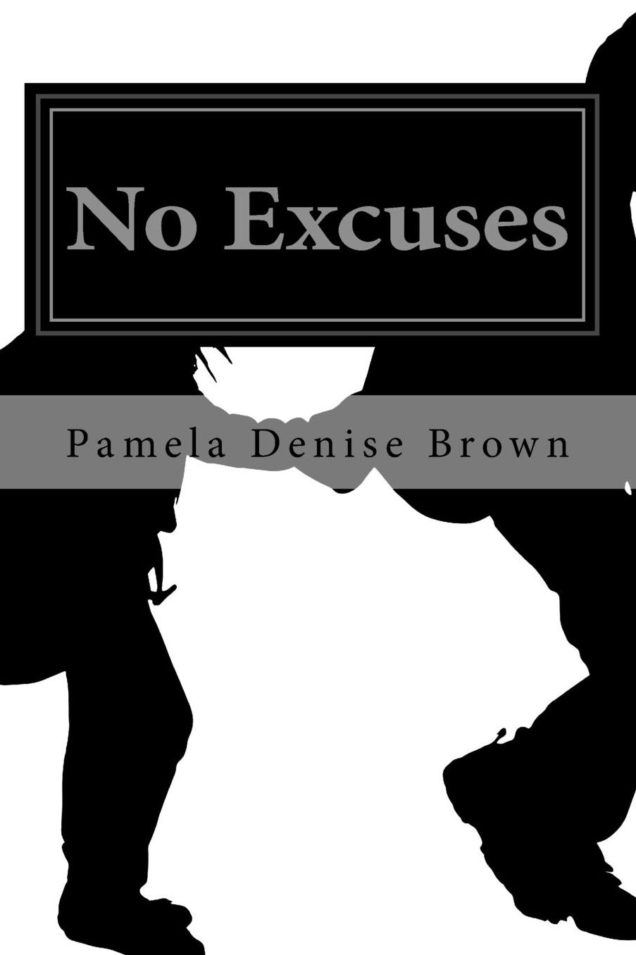 No Excuses