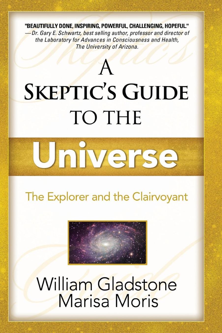 A Skeptic's Guide To The Universe: : How To Develop Your Intuition For Fun And Profit