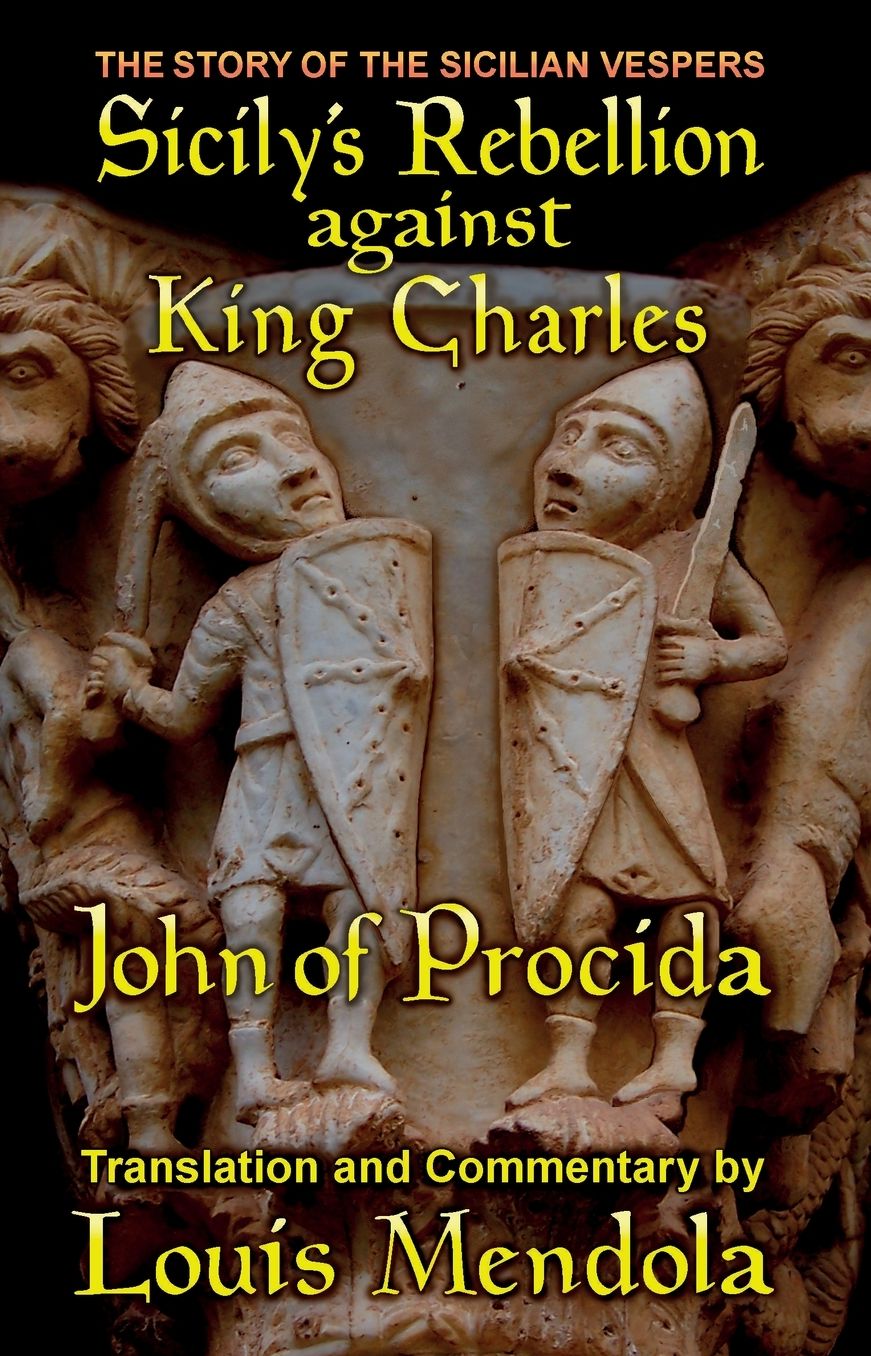 Sicily's Rebellion Against King Charles: The Story of the Sicilian Vespers