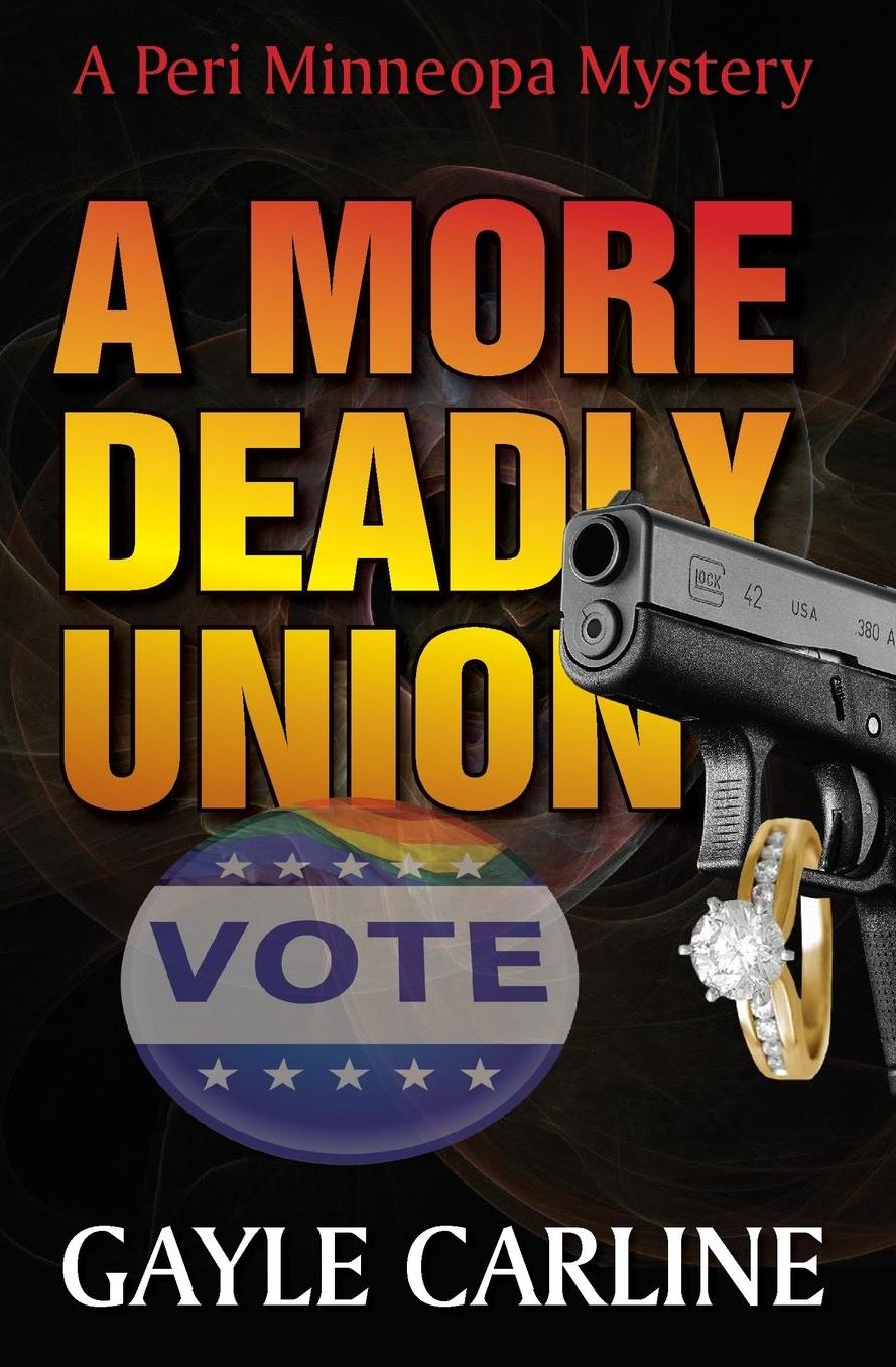 A More Deadly Union (Peri Minneopa Series #4)
