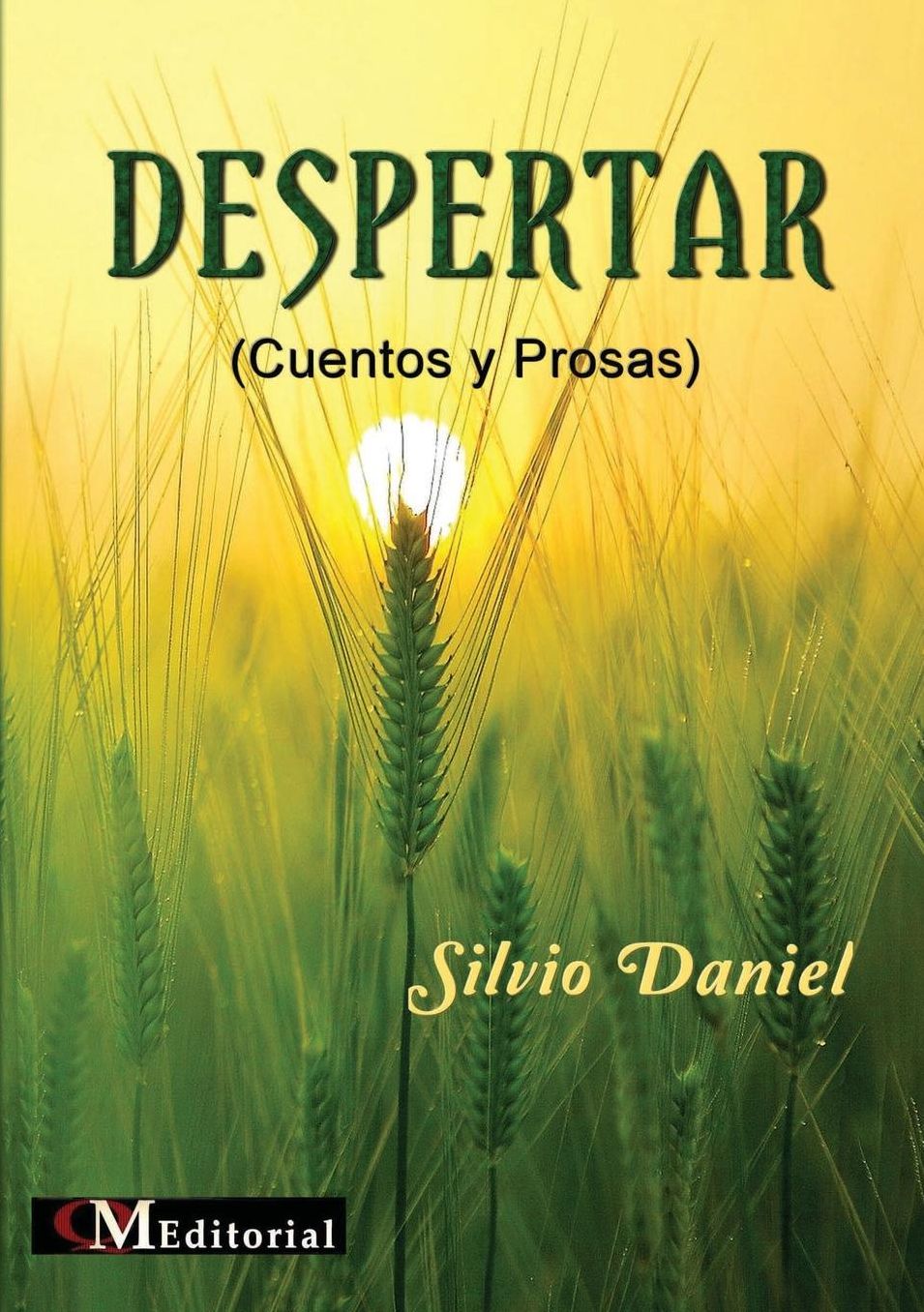 DESPERTAR (Cuentos y Prosas)