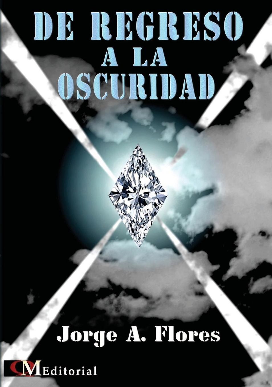 DE REGRESO A LA OSCURIDAD