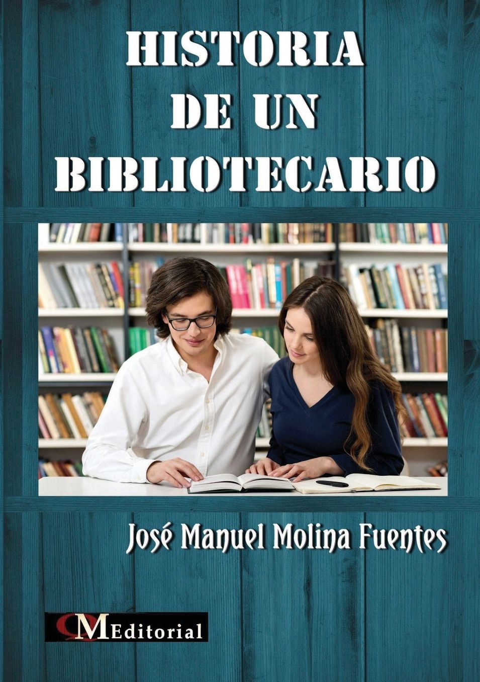 HISTORIA DE UN BIBLIOTECARIO