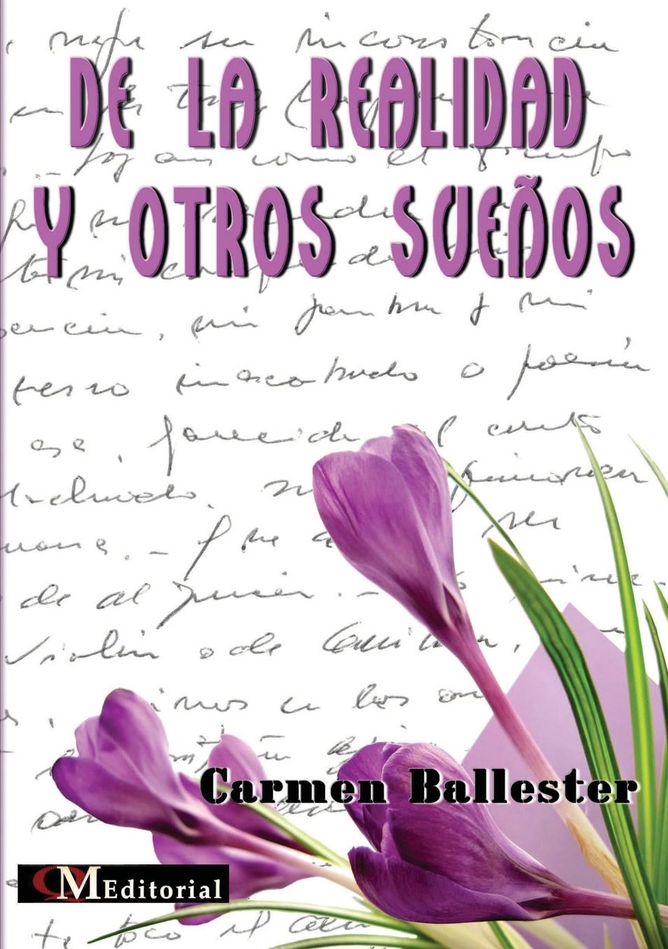 DE LA REALIDAD Y OTROS SUEÑOS