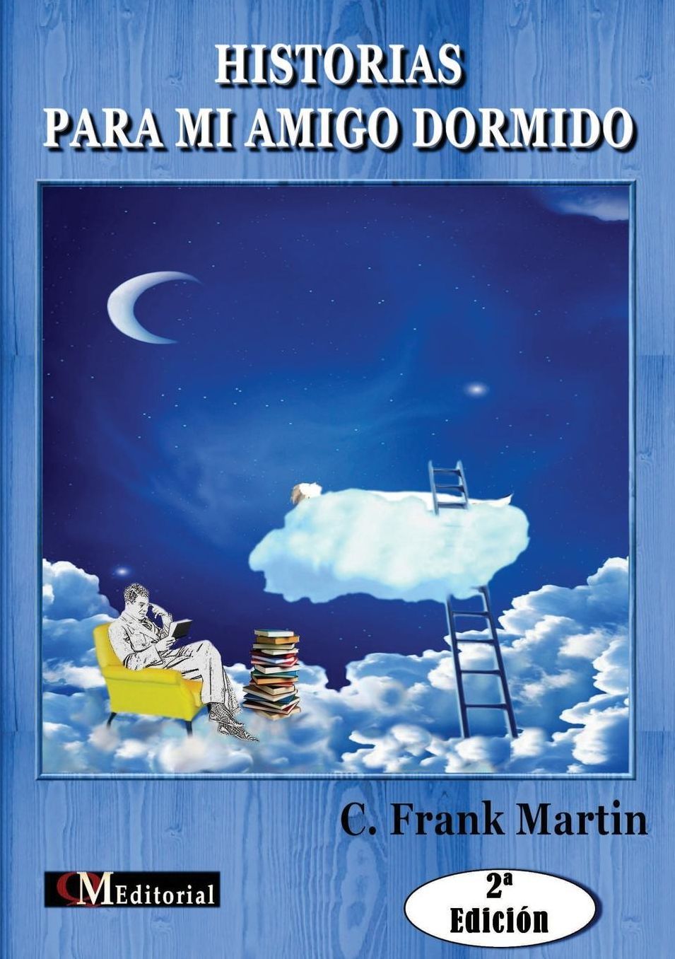 HISTORIAS PARA MI AMIGO DORMIDO