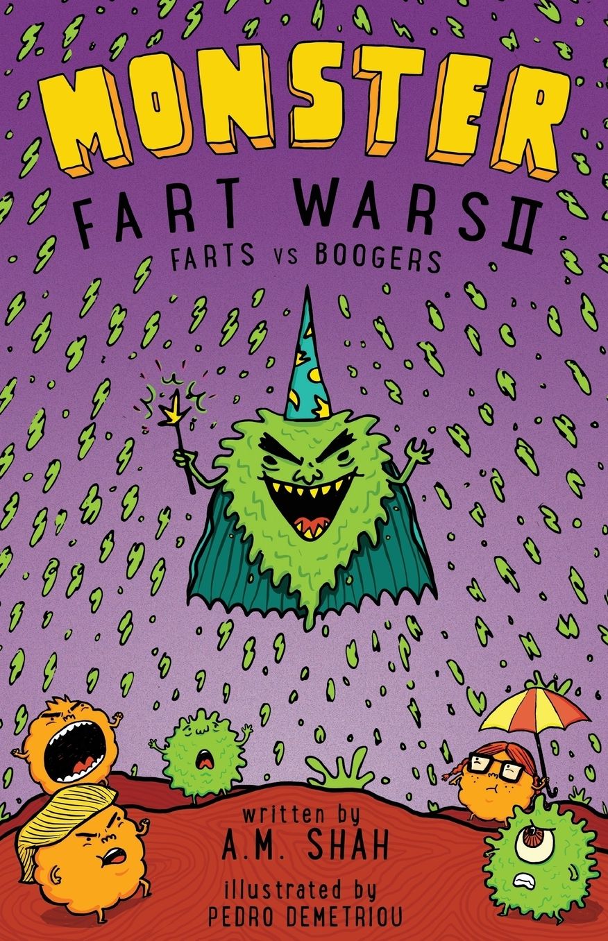 Monster Fart Wars: Farts vs. Boogers: Book 2