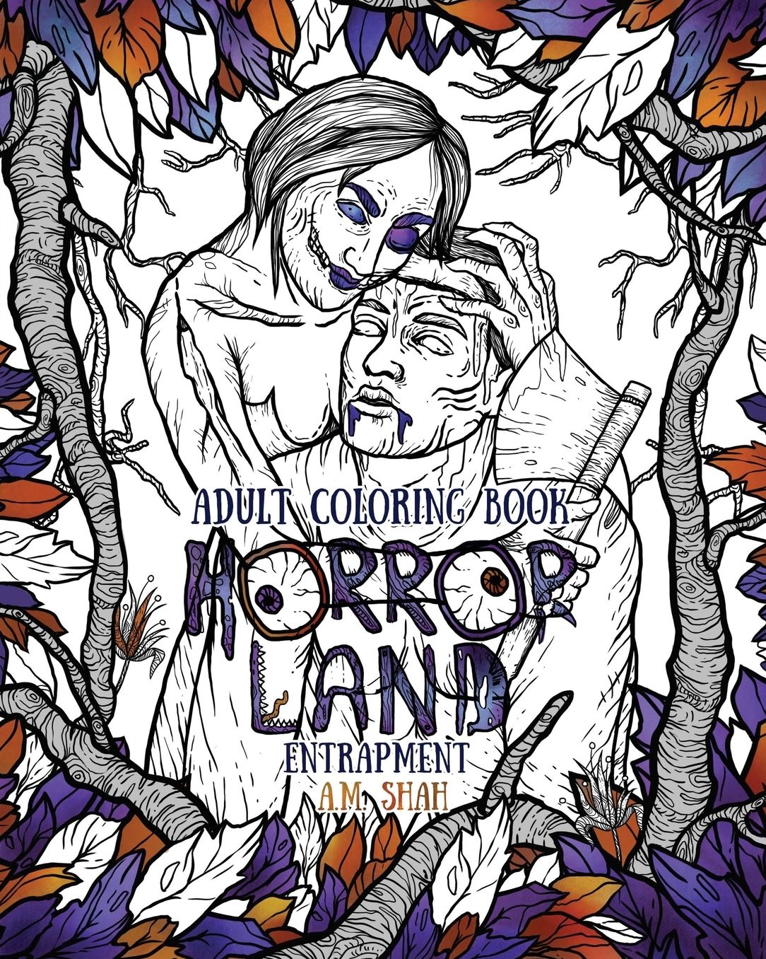 Adult Coloring Book Horror Land: Entrapment (Book 4)