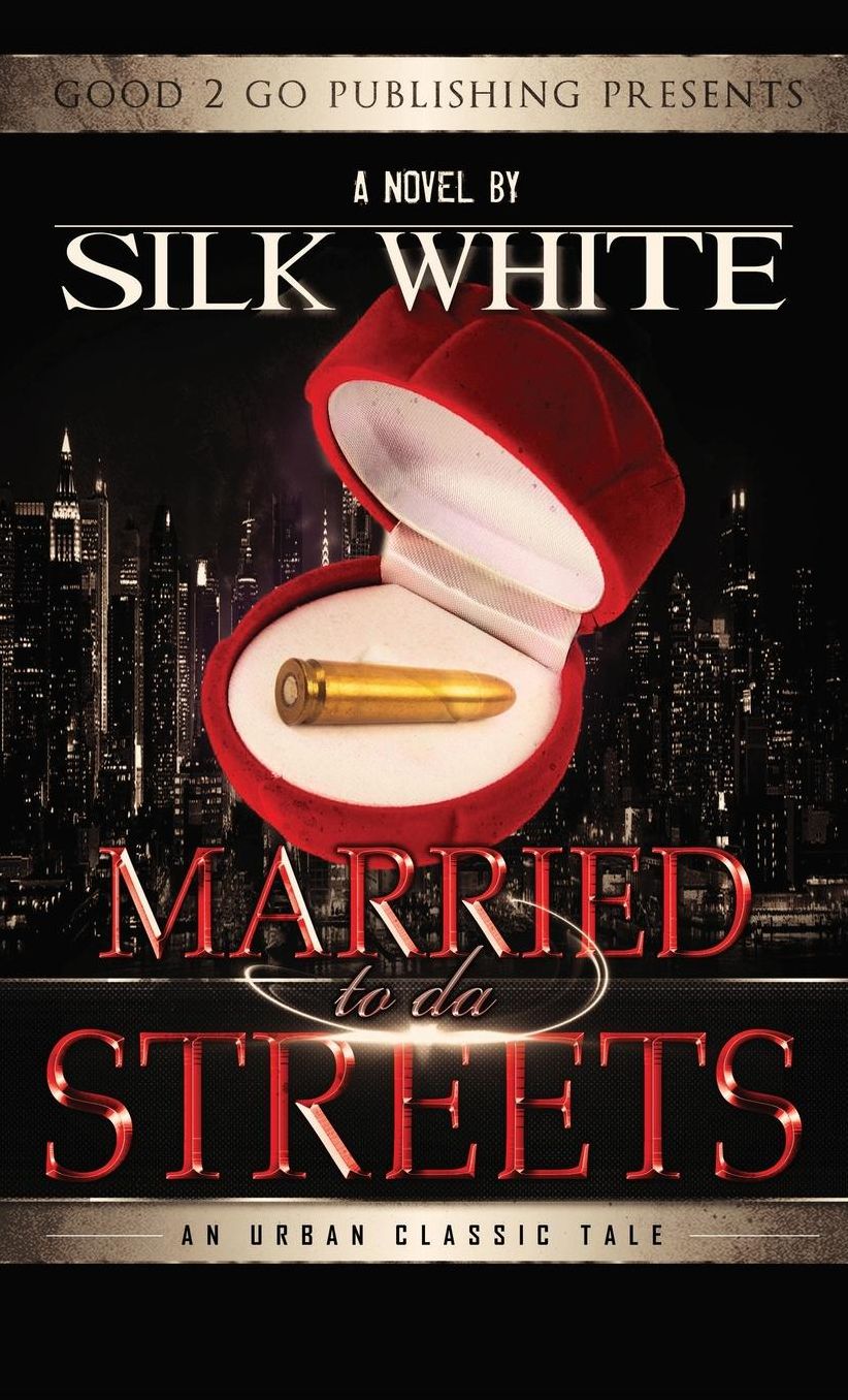 Married to Da Streets