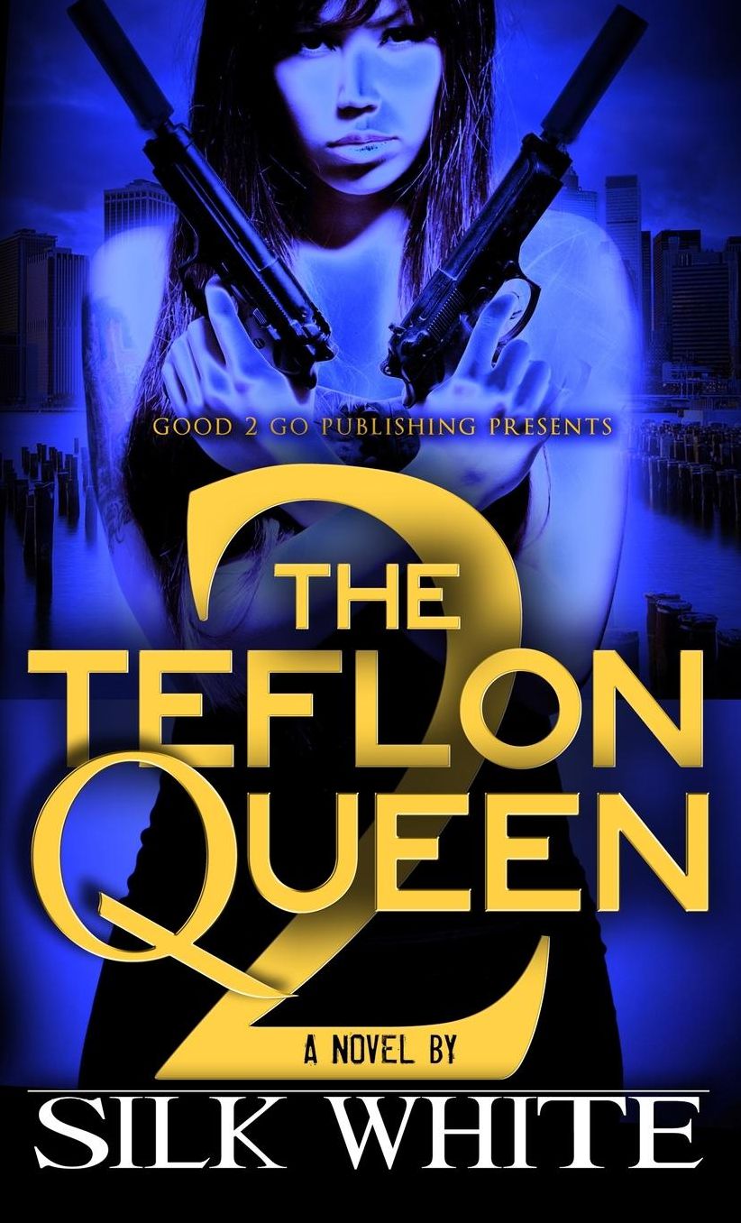 Teflon Queen PT 2