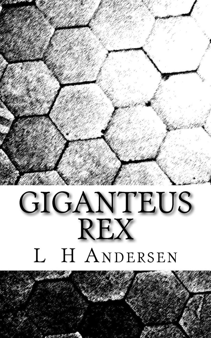 Giganteus Rex: A Marcus Wrath Adventure