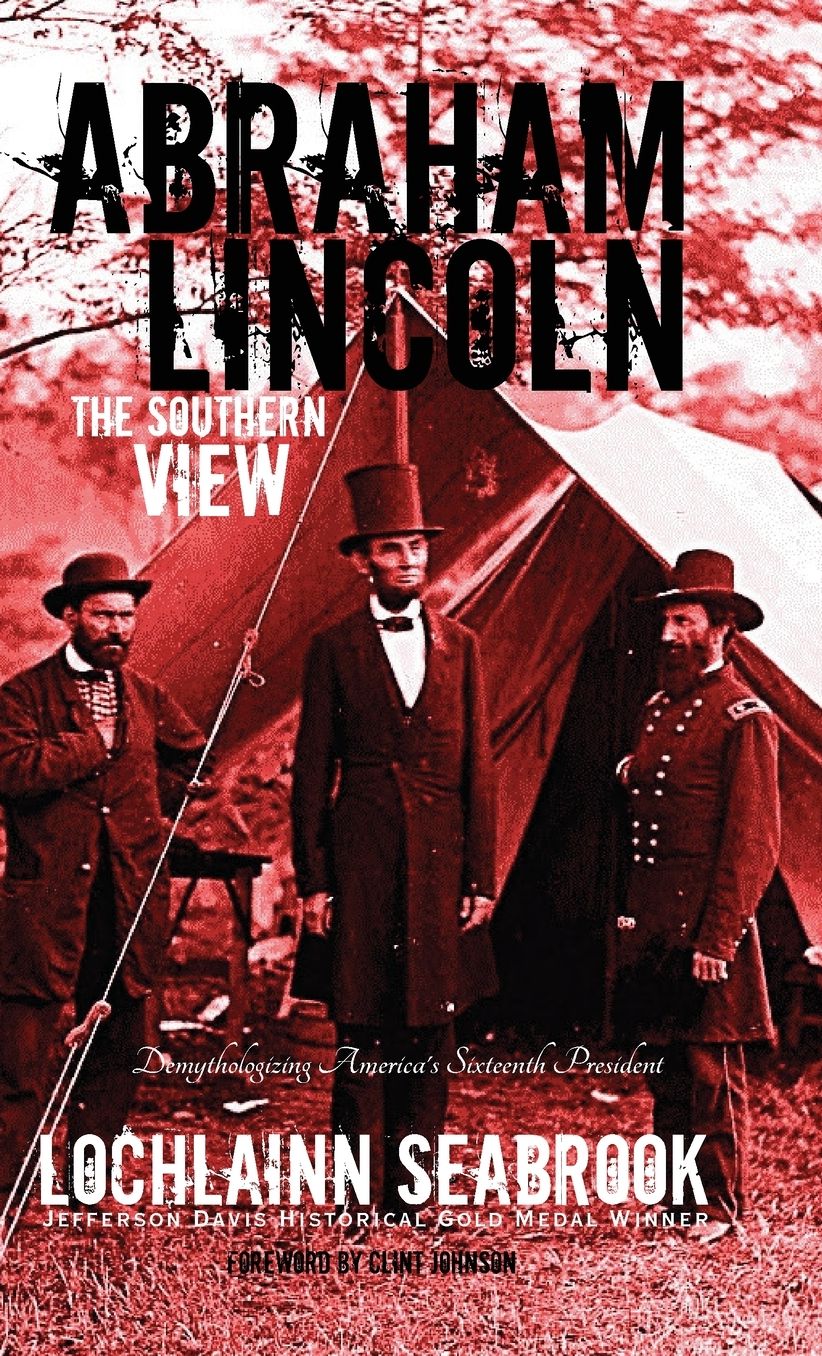 Abraham Lincoln: The Southern View