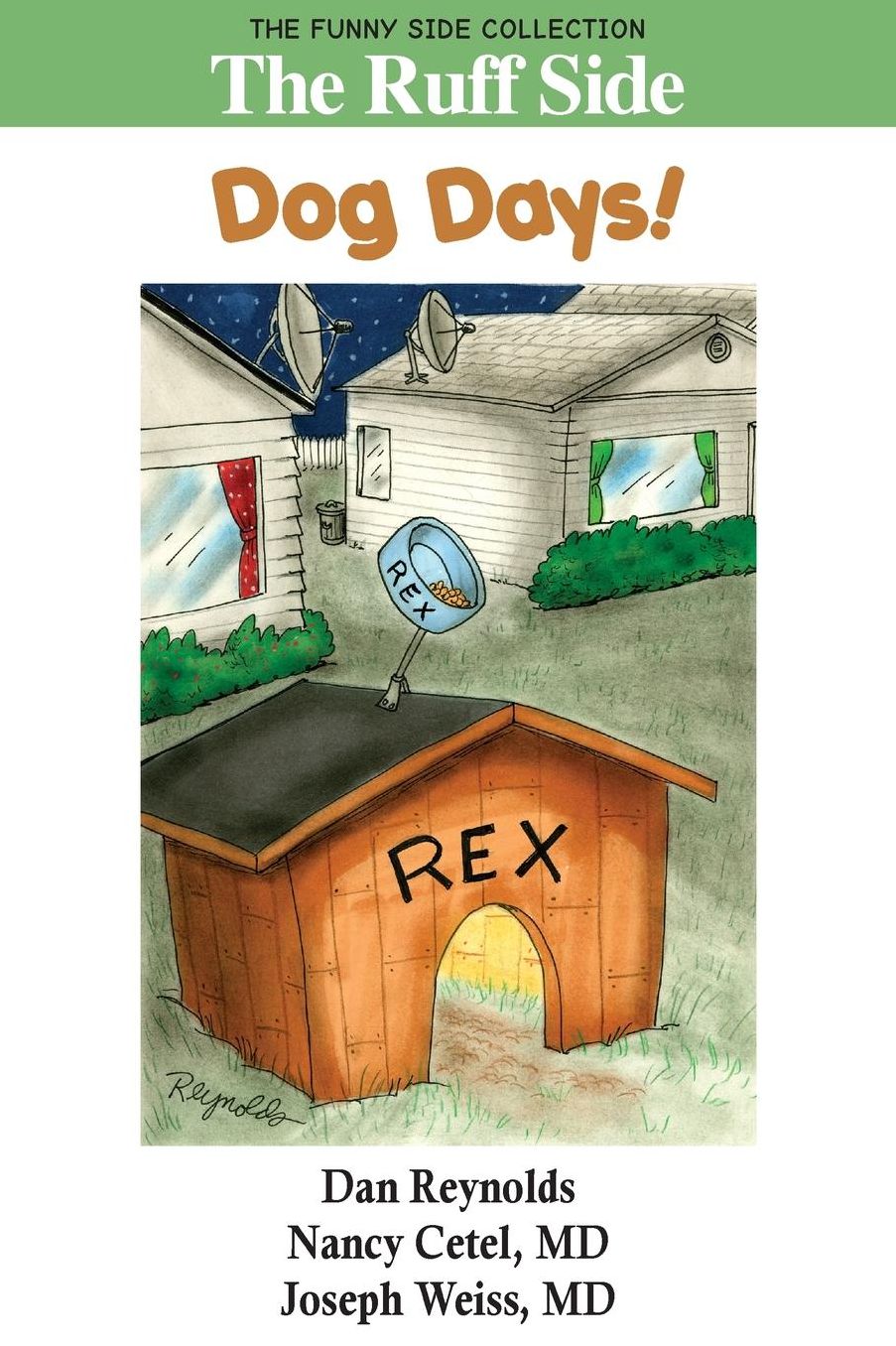 The Ruff Side: Dog Days!: The Funny Side Collection