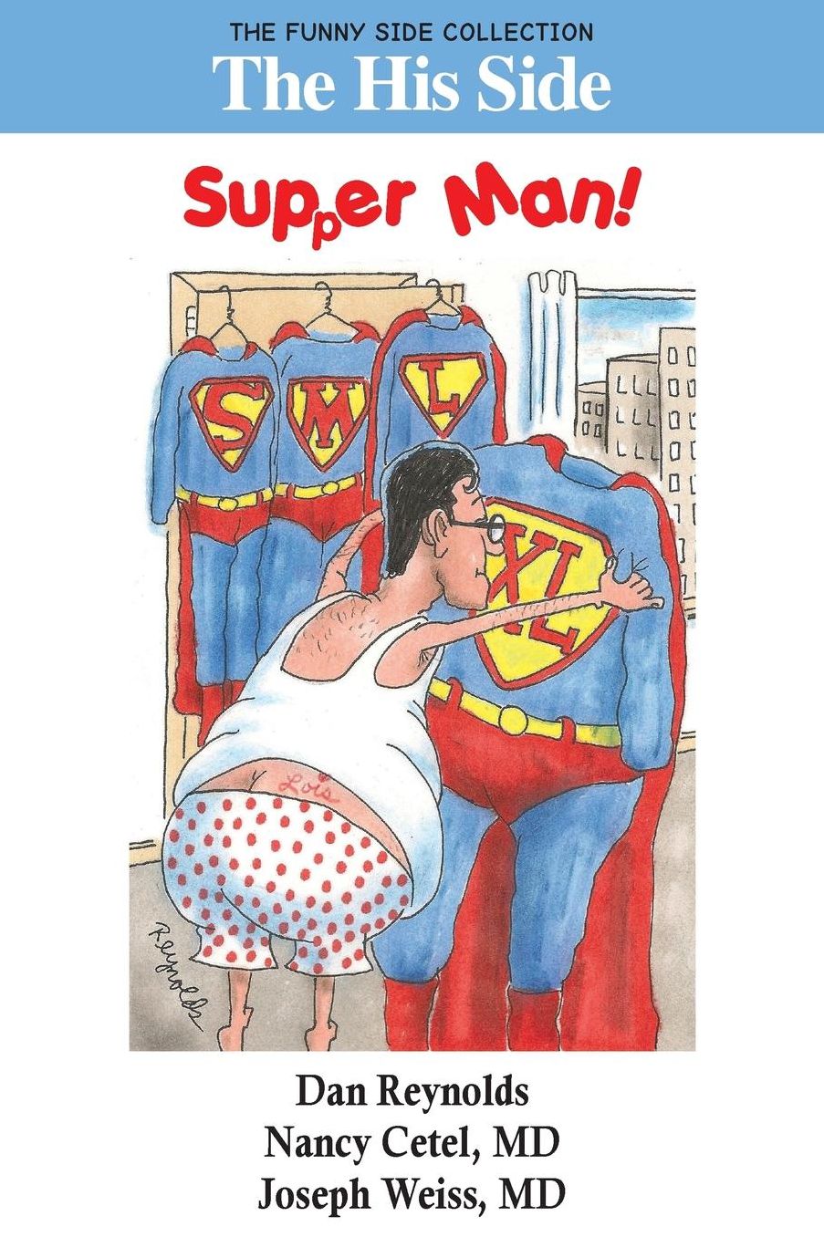 The His Side: Supper Man! : The Funny Side Collection